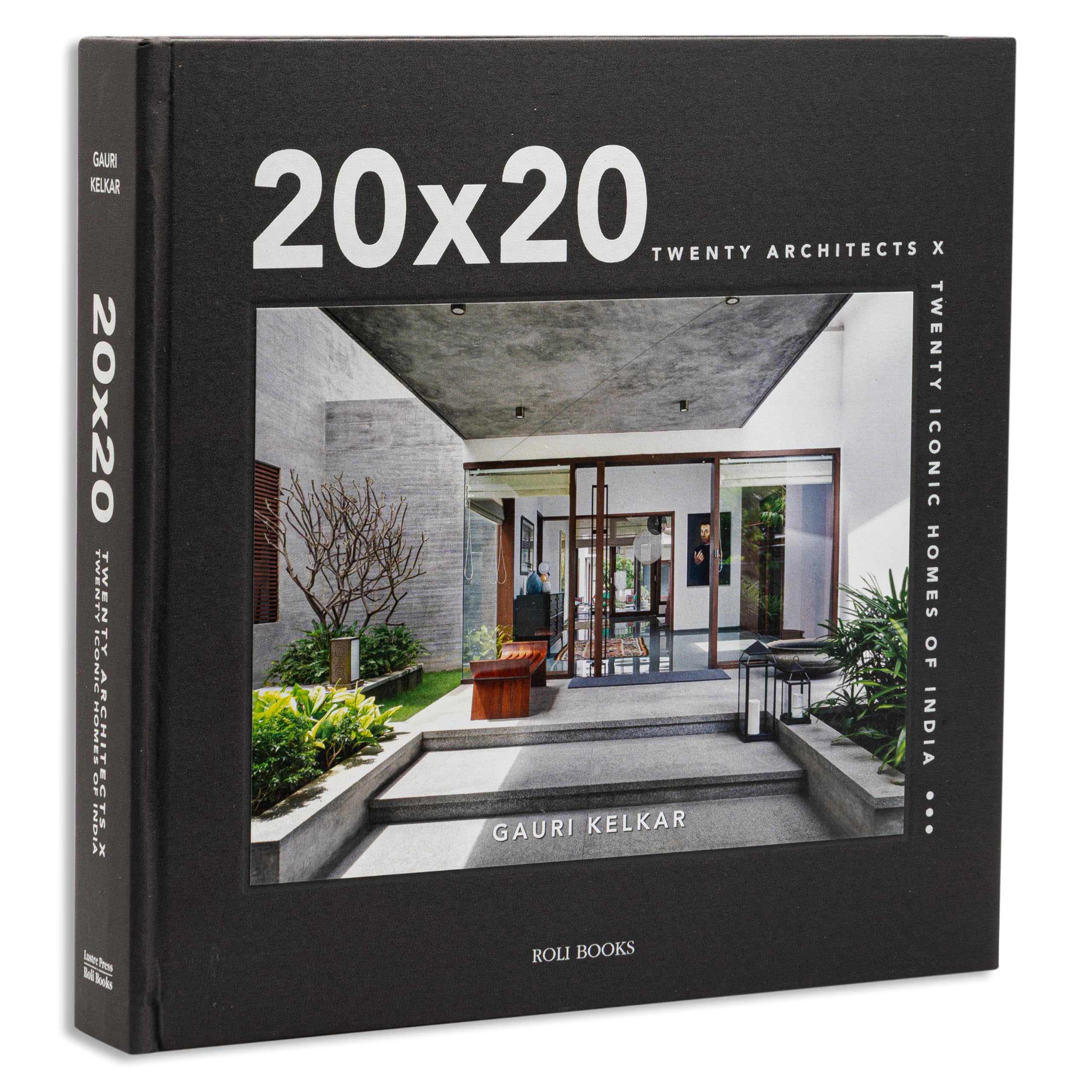 20x20: Twenty Architects x Twenty Iconic Homes of India Hardcover – 10 February 2024