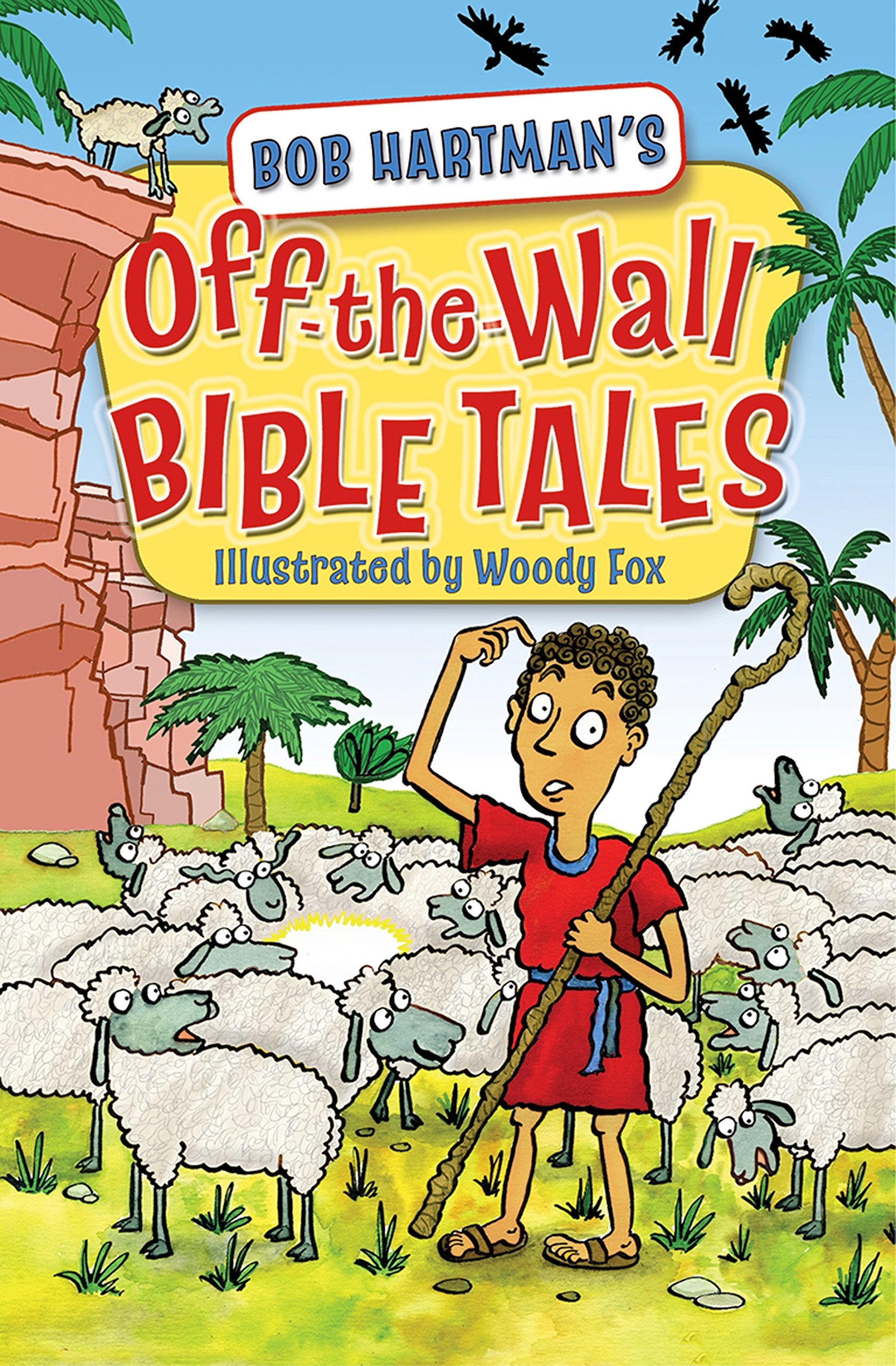 OfftheWall Bible Tales by Bob Hartman PAPERBACK 9780745965567