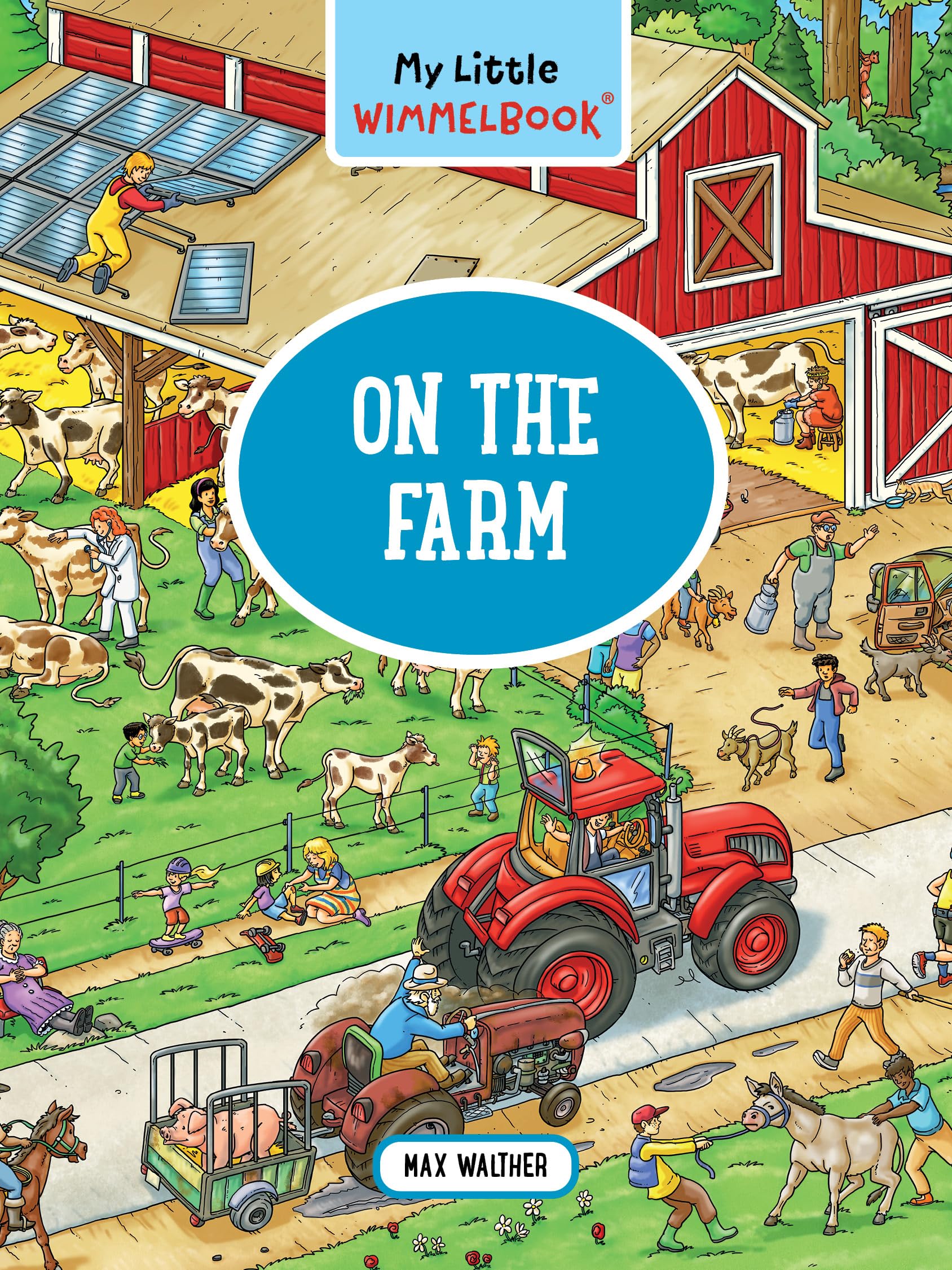 My Little Wimmelbook® - On the Farm: 0 (My Big Wimmelbooks)