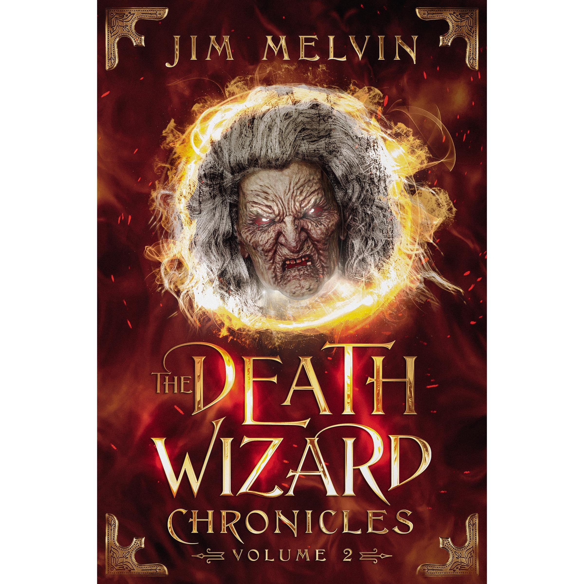The Death Wizard Chronicles