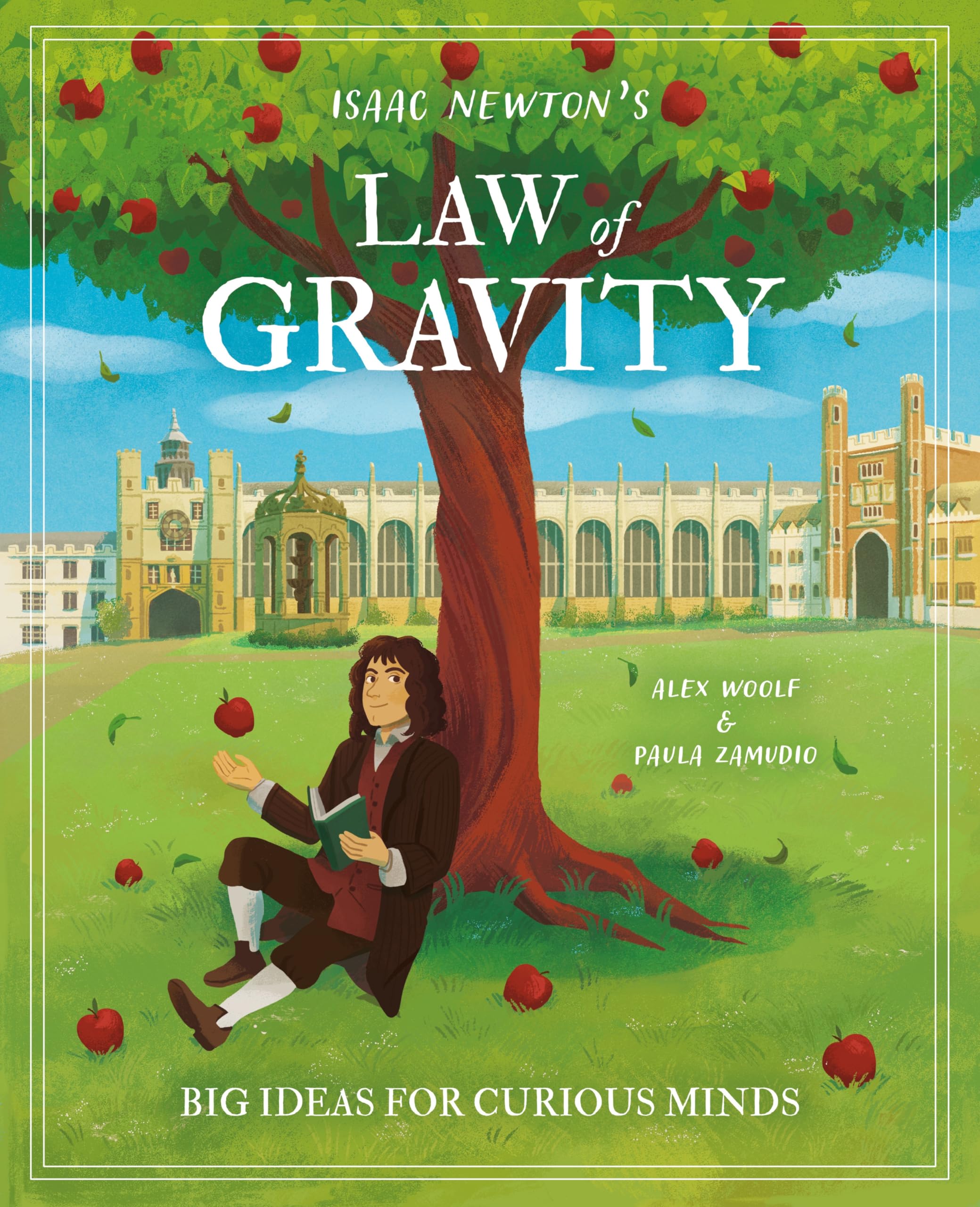 Isaac Newton's Law of Gravity: Big Ideas for Curious Minds (Arcturus Genius Ideas)