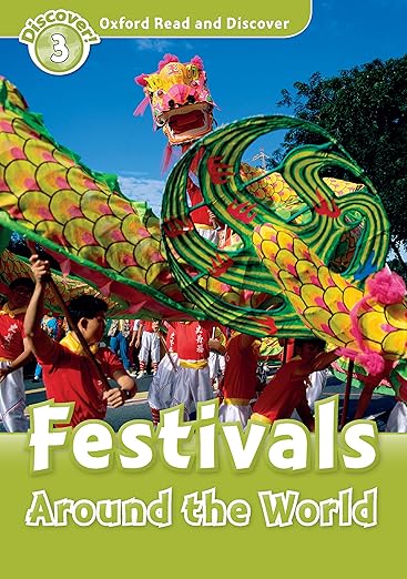 Festivals Around the World Festivals Around the World (Oxford Read and Discover Level 3) by Richard Northcott