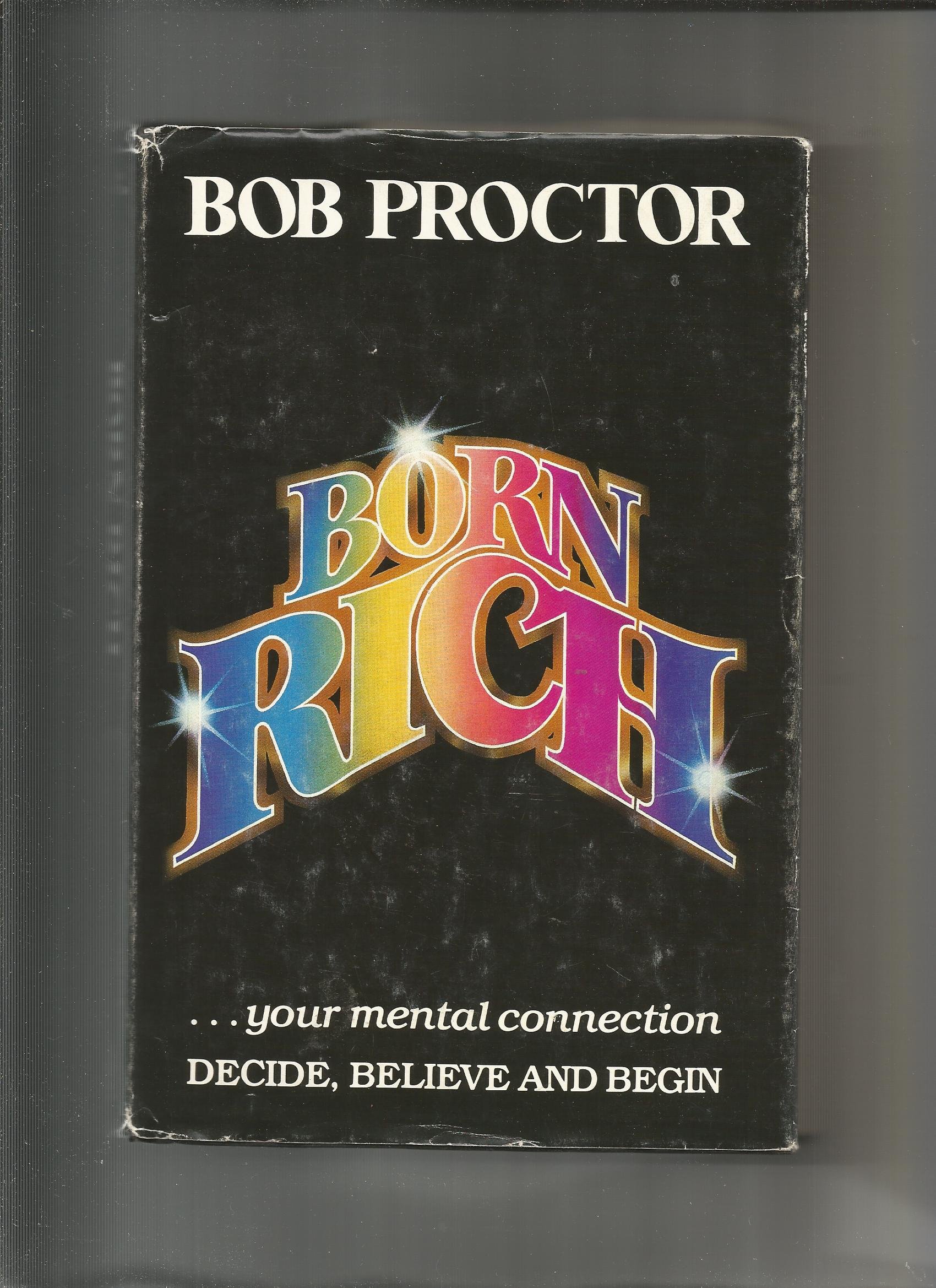 You Were Born Rich [Hardcover] PROCTOR, BOB