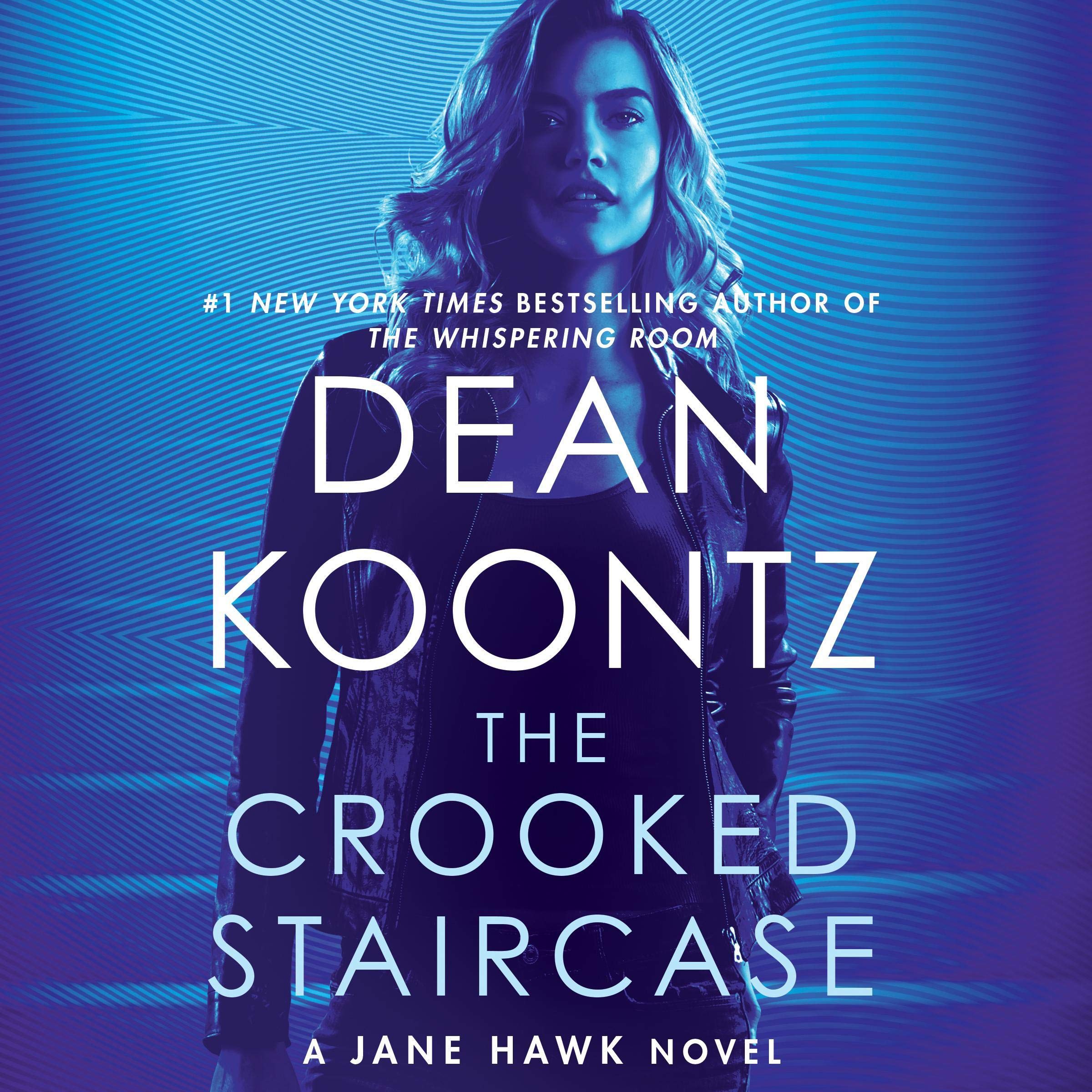 The Crooked Staircase: A Jane Hawk Novel (Jane Hawk, Book 3)