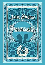 Persuasão - Edição de Luxo
