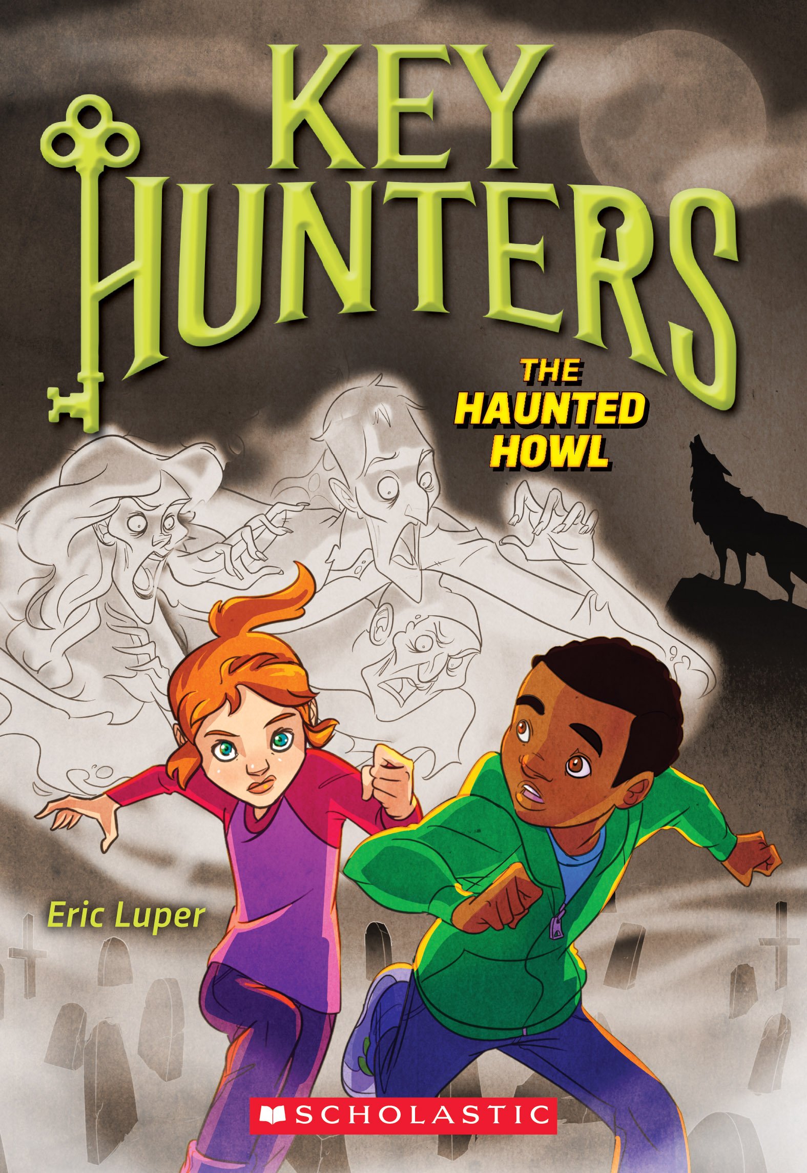 The Haunted Howl (Key Hunters #3) (Volume 3)