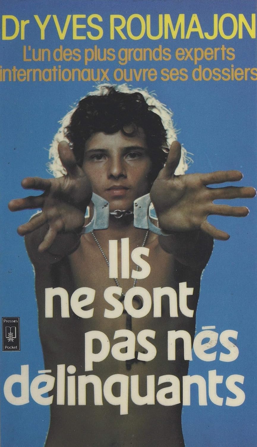 Ils ne sont pas nés délinquants (French Edition) eBook Roumajon, Yves Amazon.de