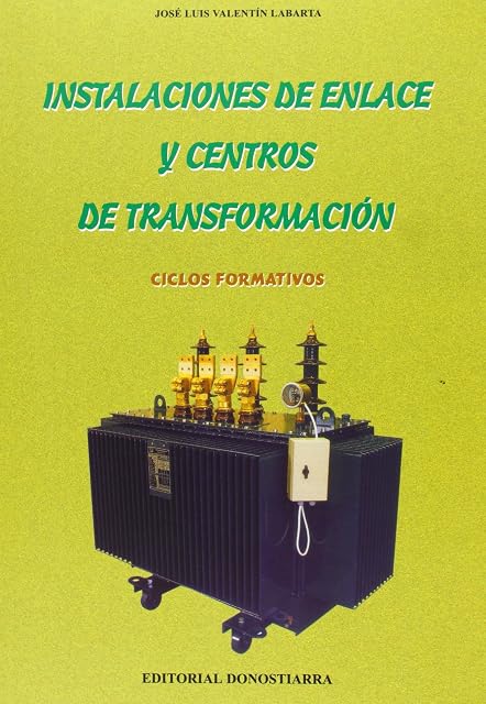 Portada de Instalaciones de Enlace y Centros de Transformacion: Ciclos Forma Tivo