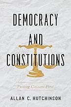 Democracy and Constitutions: Putting Citizens First (UTP Insights)