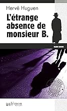 Download L'étrange absence de monsieur B.: Enquête en Bretagne (Enquêtes en série t. 10) PDF