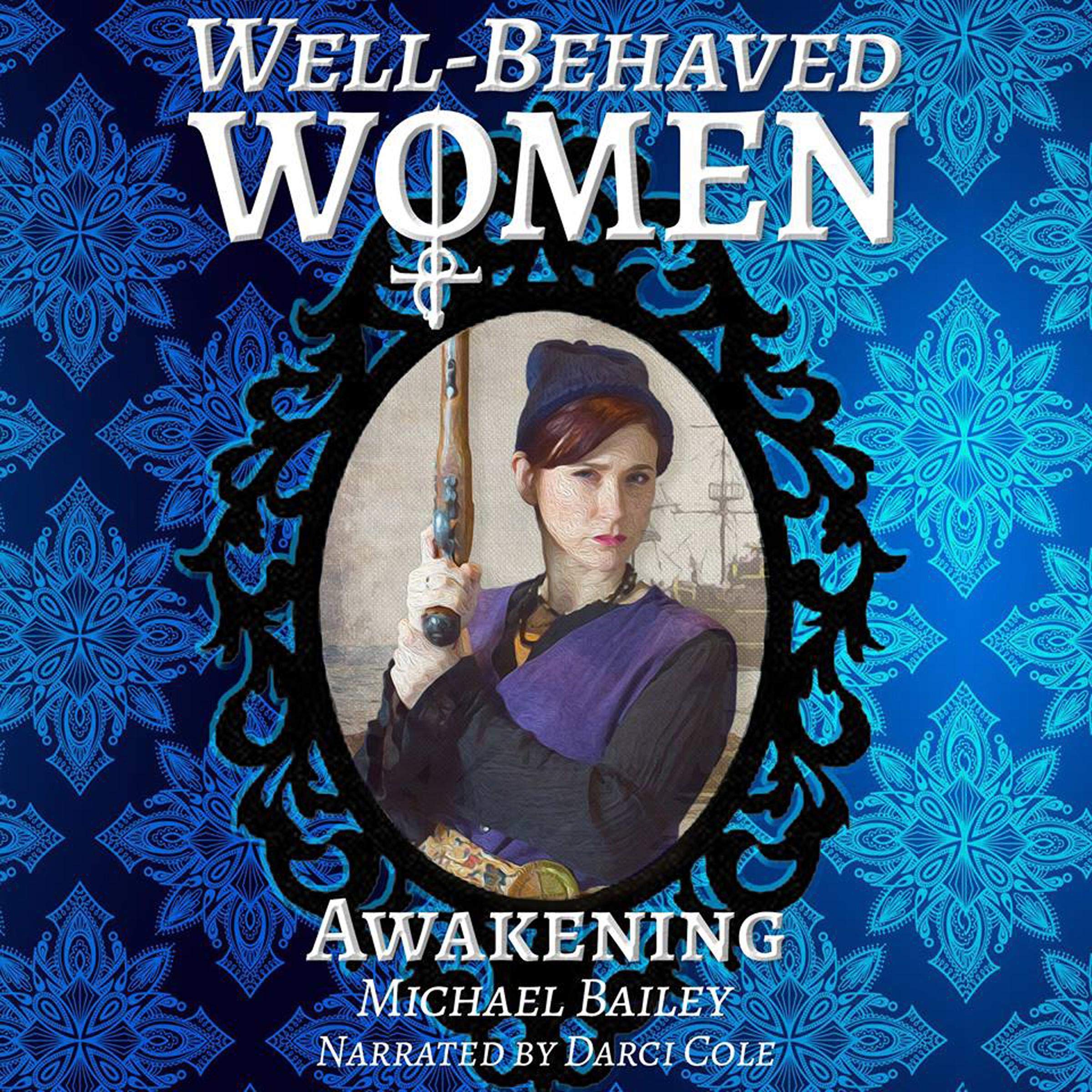 Cover art for Well-Behaved Women: Awakening