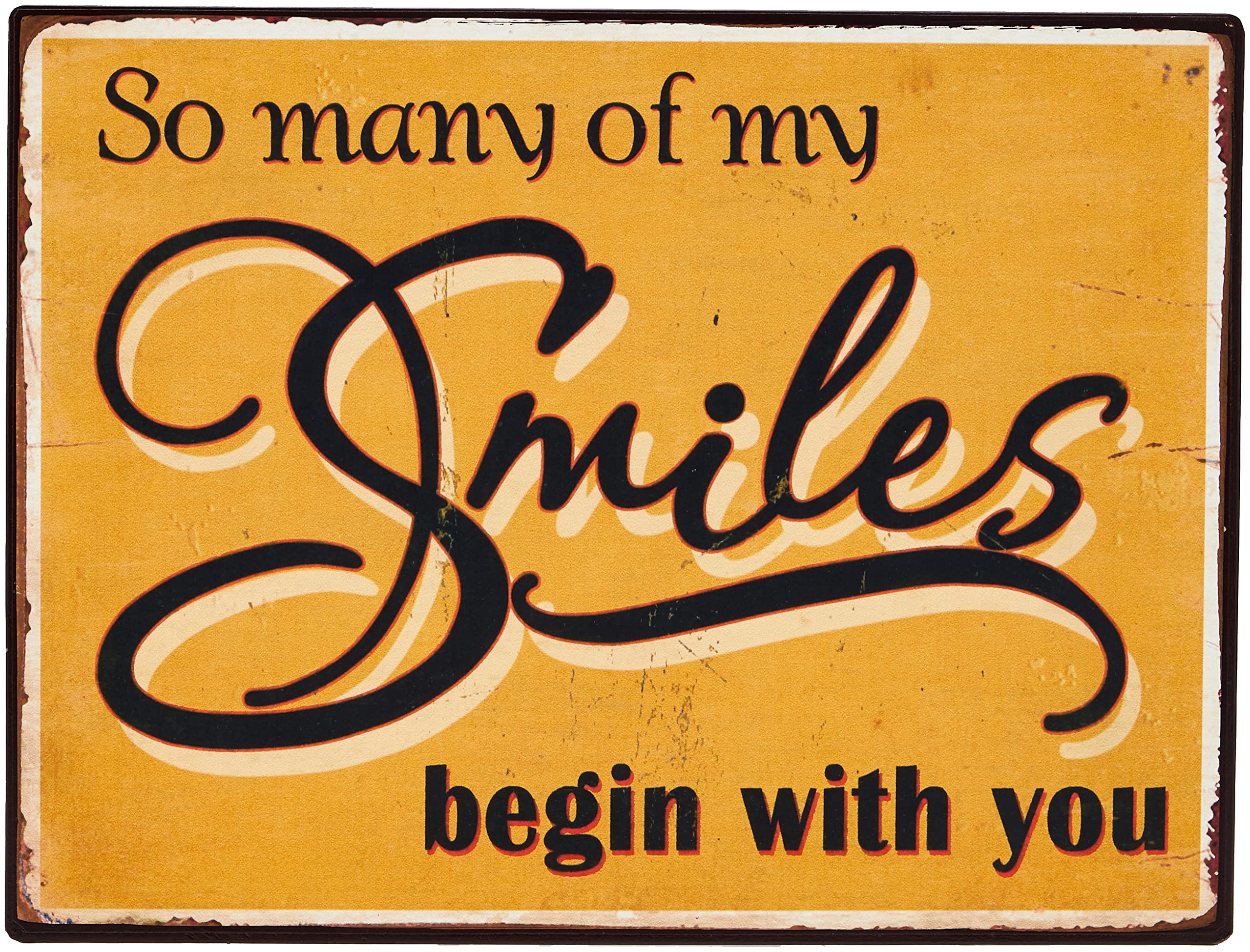 Sign - So many of my smiles...