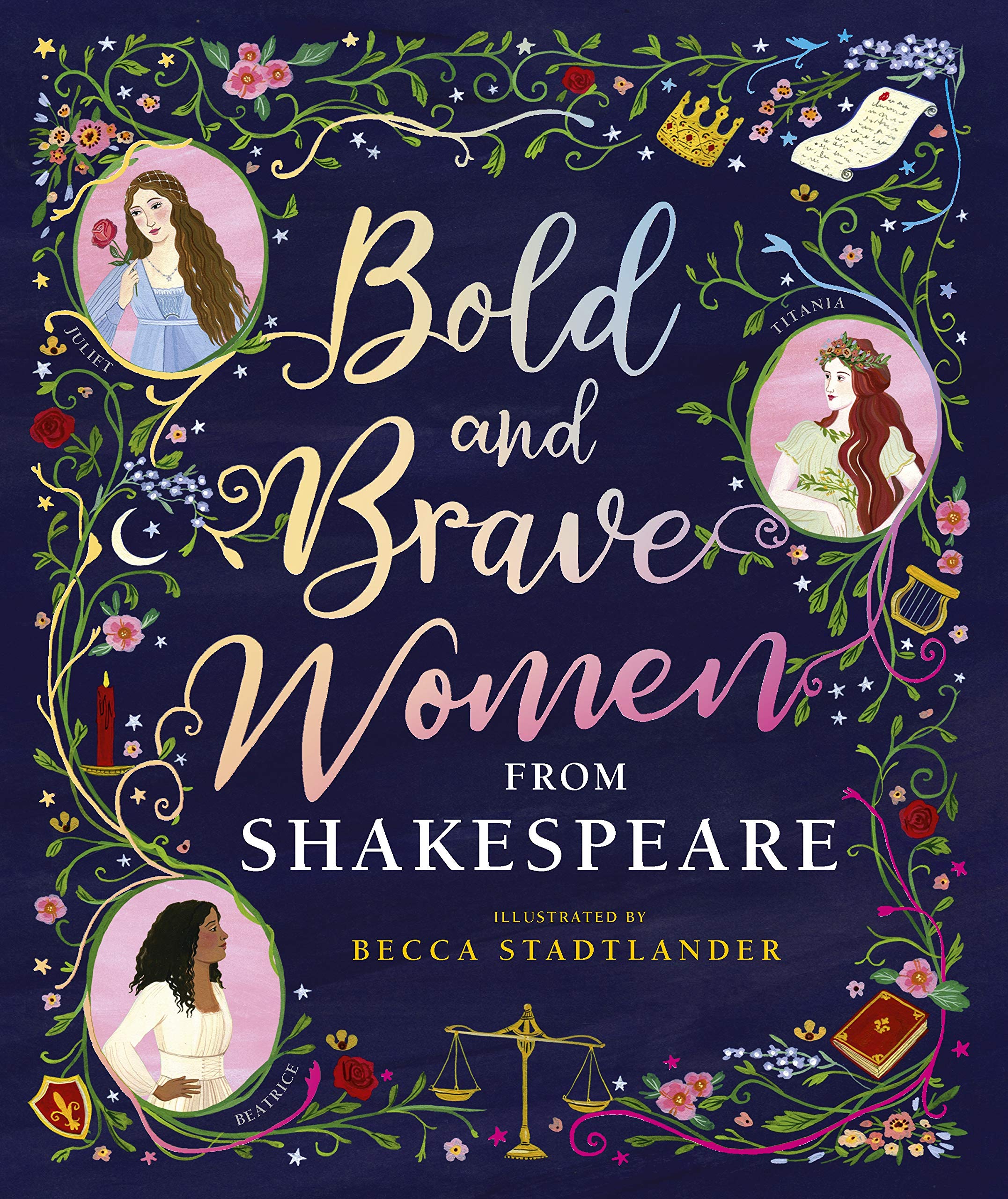 Bold and Brave Women from Shakespeare By The Shakespeare Birthplace Trust,Becca