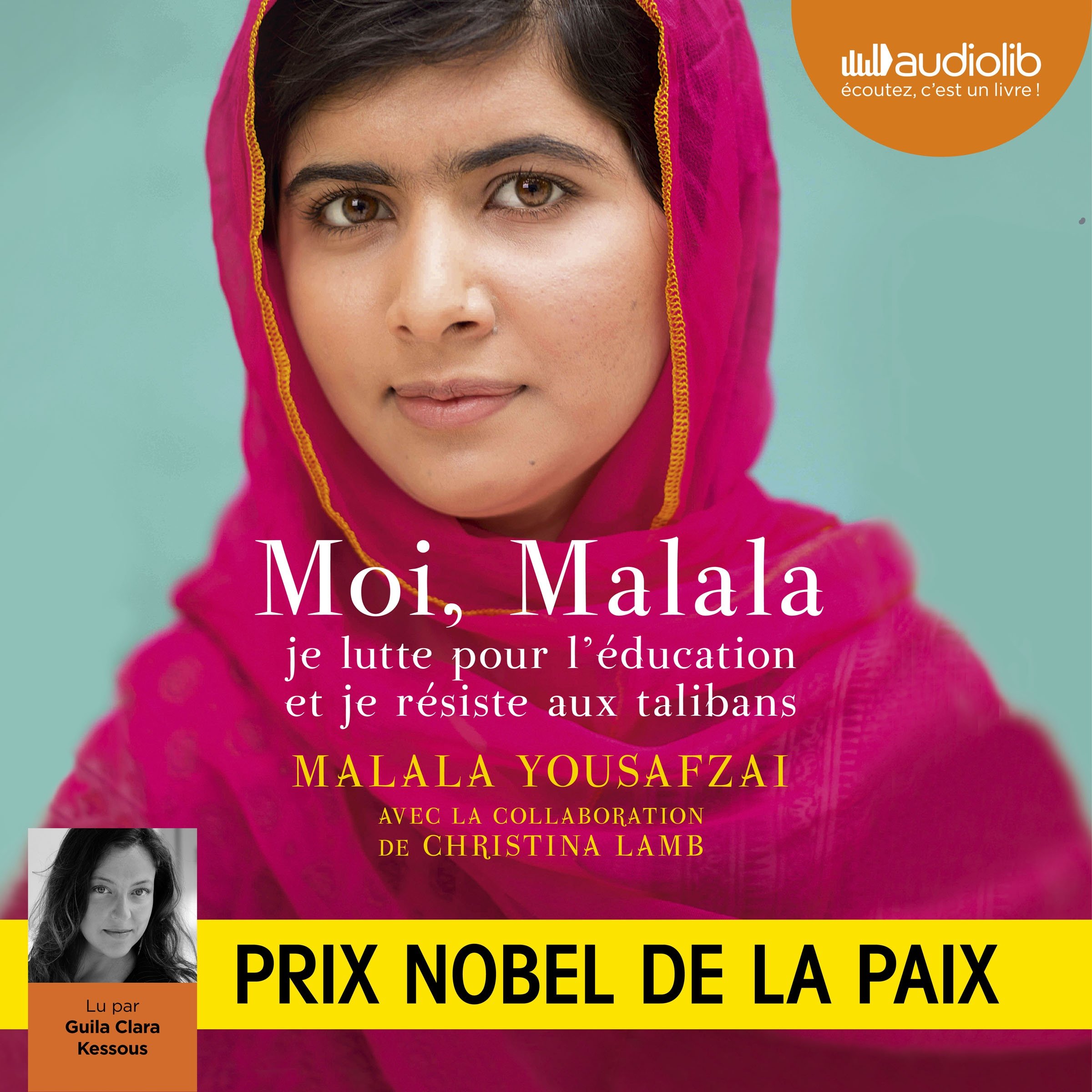 Cover art for Moi, Malala. Je lutte pour l'éducation et je résiste aux talibans