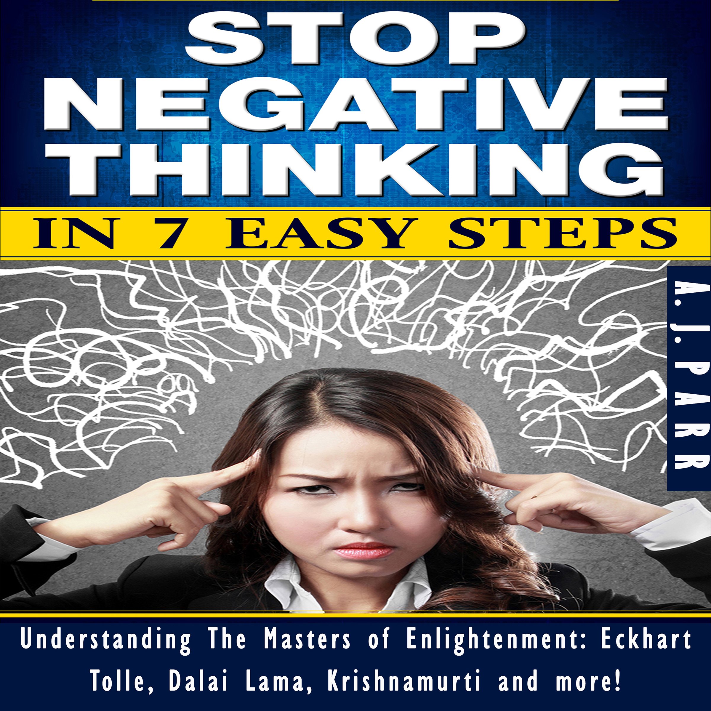 Stop Negative Thinking in 7 Easy Steps