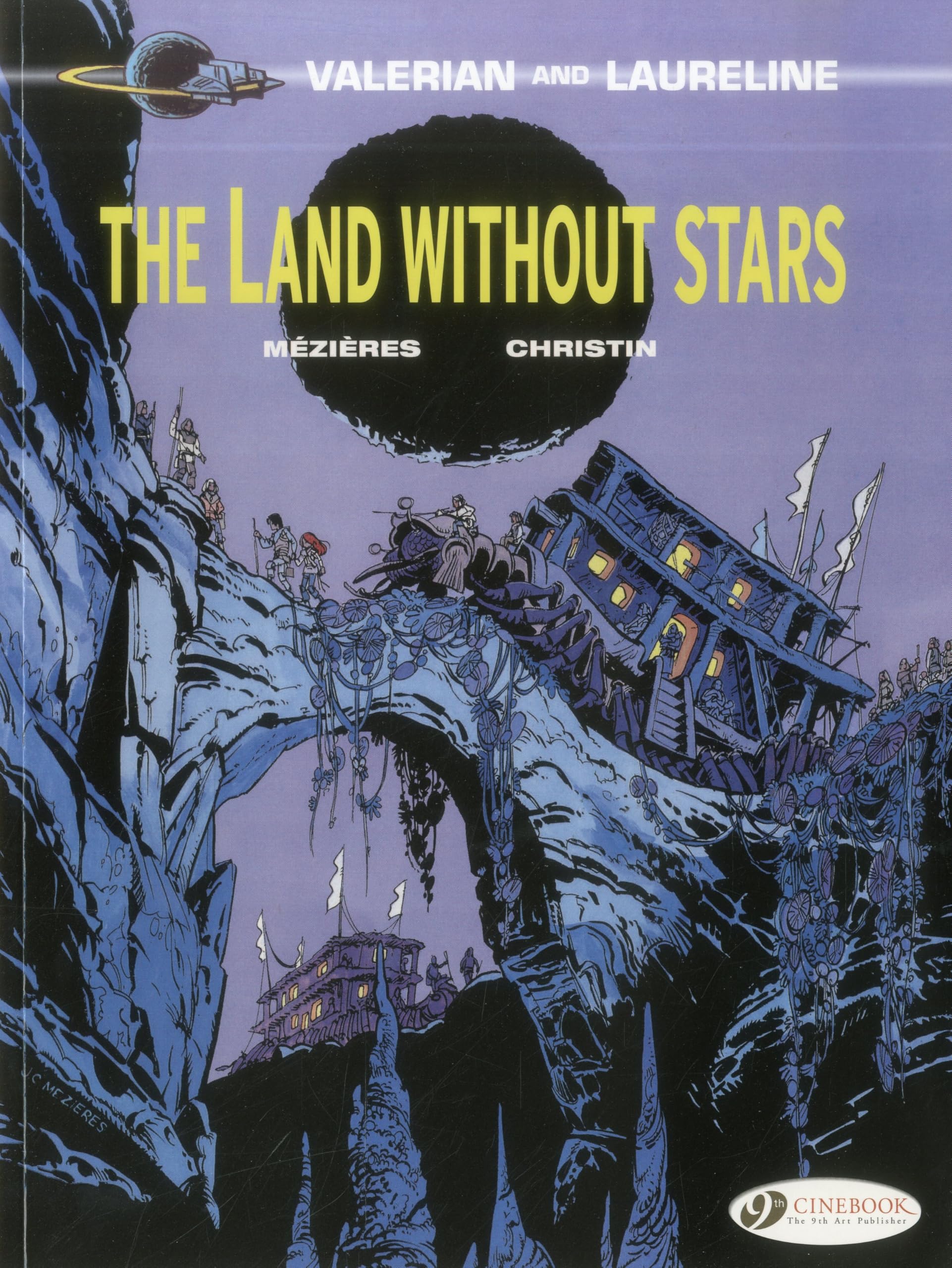 Valerian Vol. 3: The Land Without Stars (Valerian & Laureline)