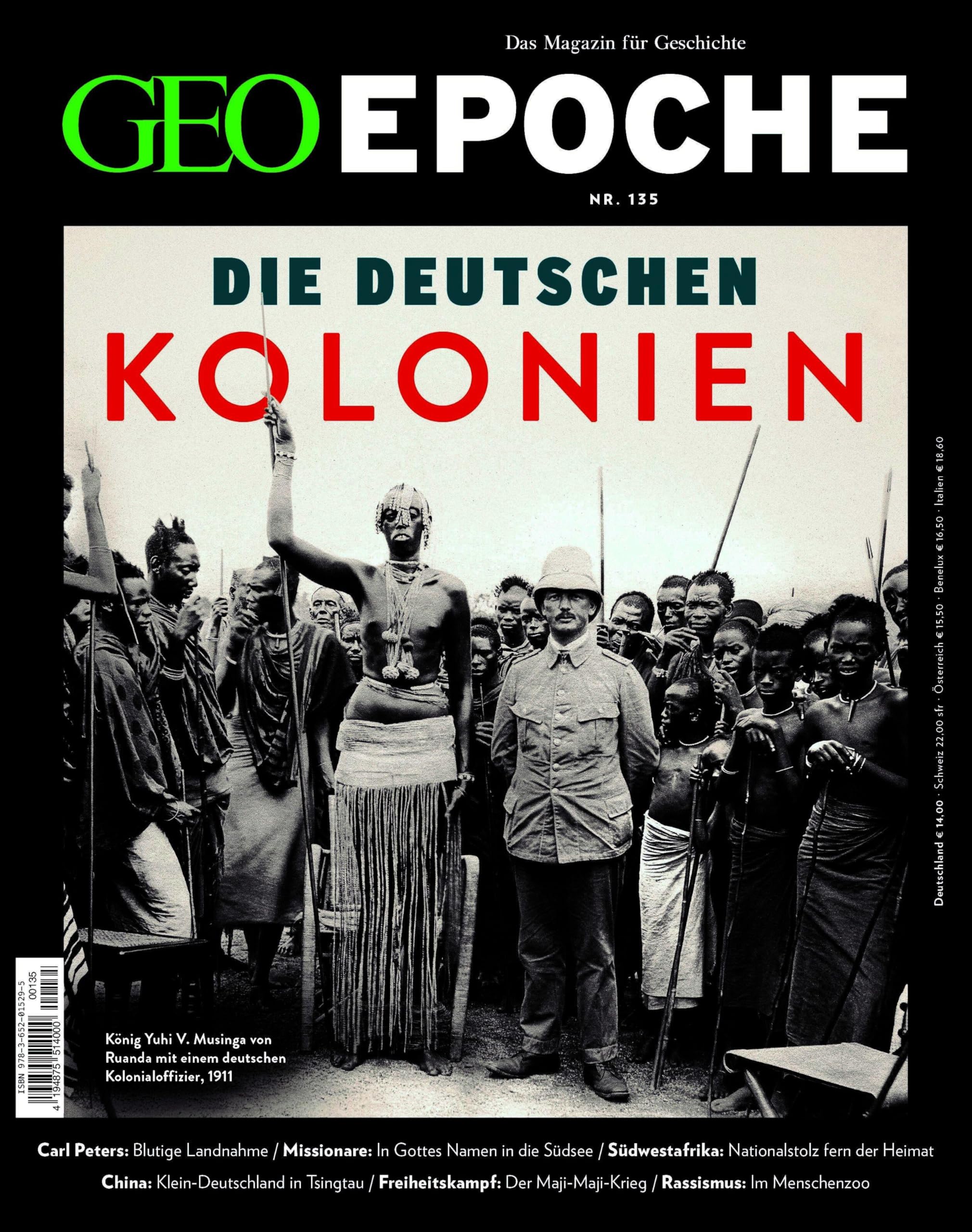 GEO Epoche 135/2025 - Die Deutschen Kolonien: Das Magazin für Geschichte