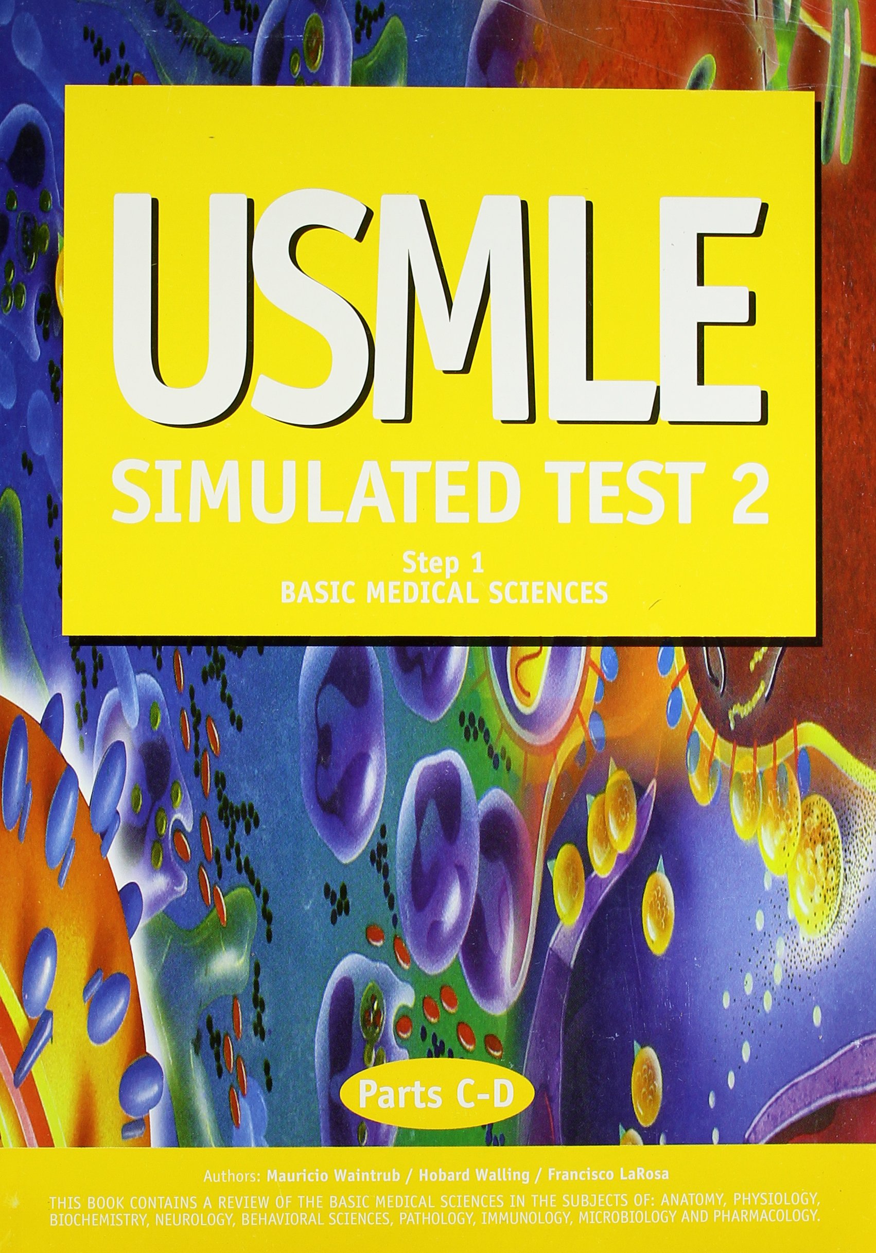 Usmle Step 1: Basic Medical Sciences, Simulated Test 2, Parts C-d