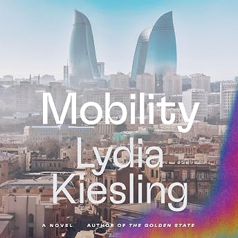 Mobility Audiobook by Lydia Kiesling episode artwork