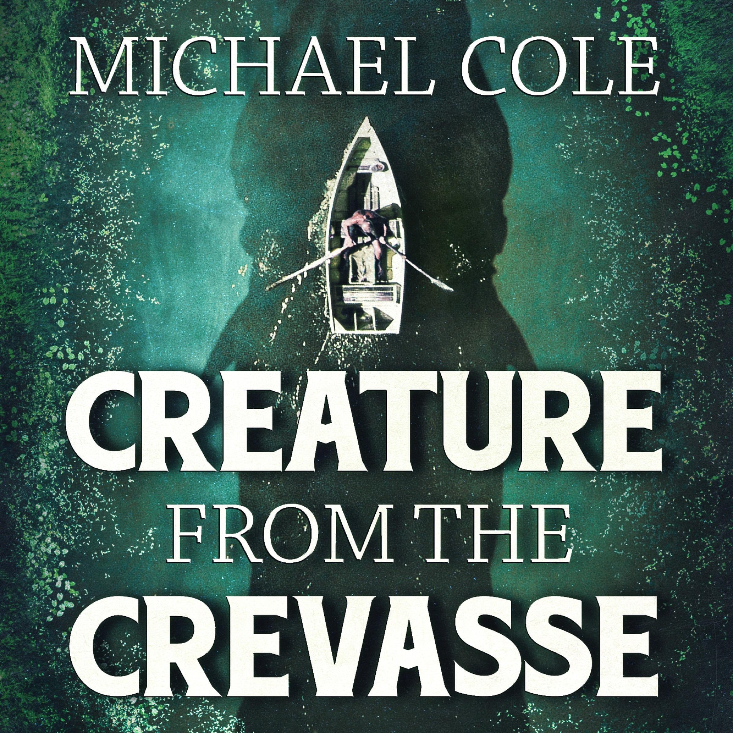 Creature from the Crevasse