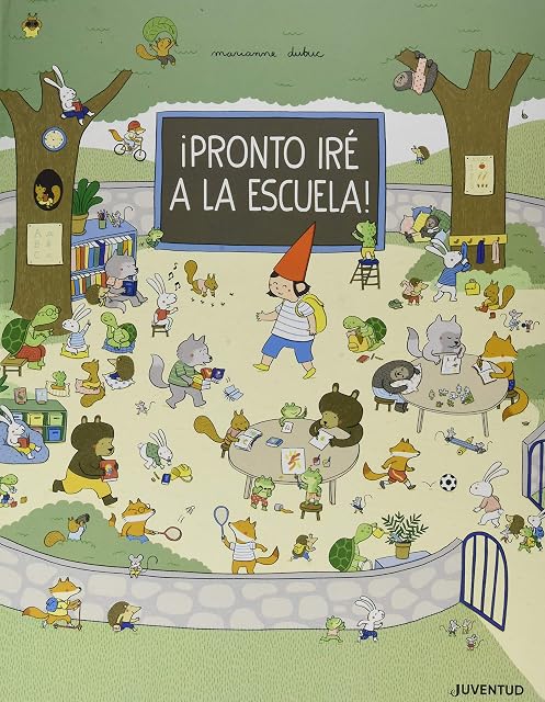 Portada de ¡Pronto iré a la escuela!