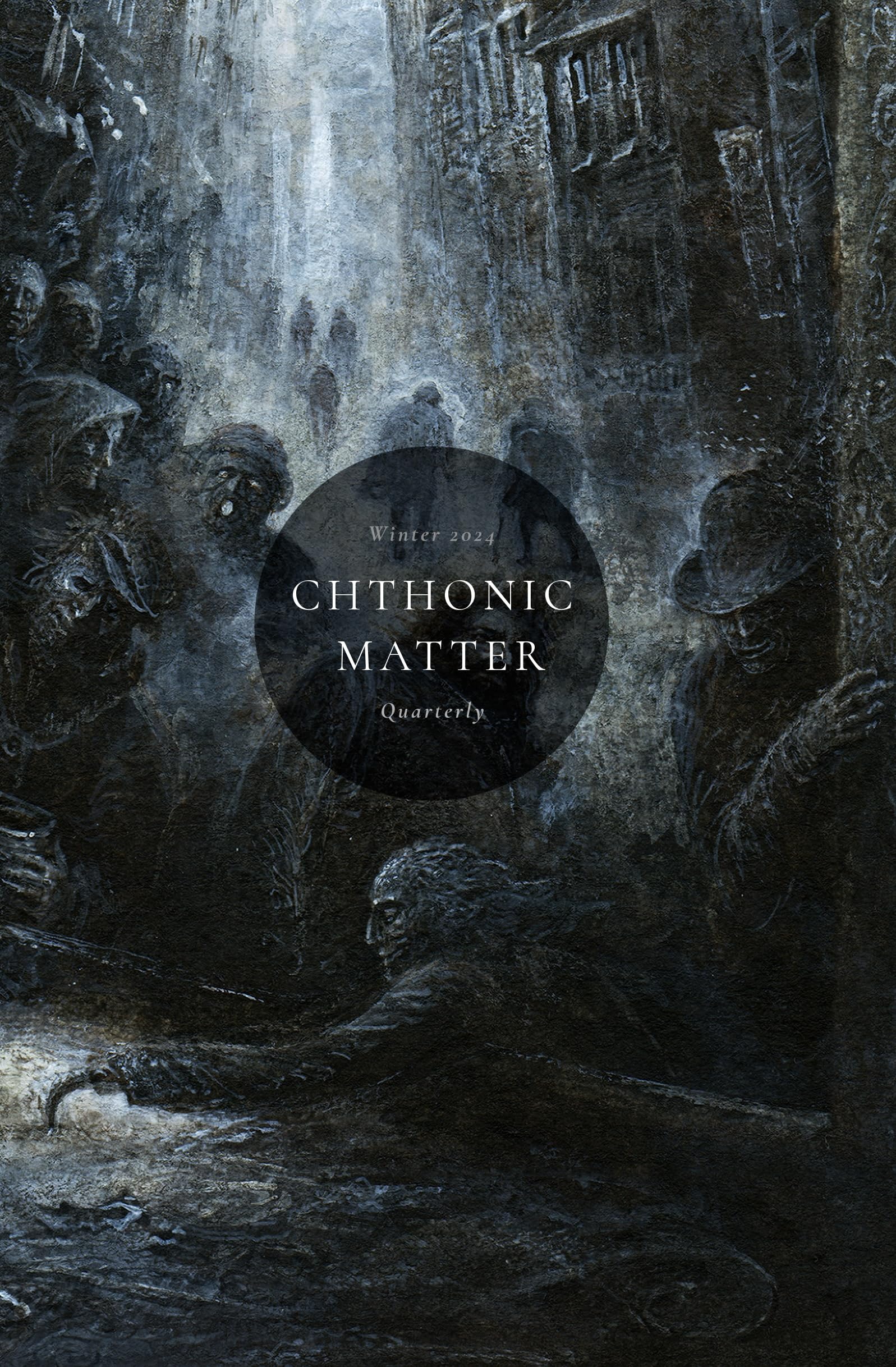 Cover of Chthonic Matter Quarterly, Winter 2024