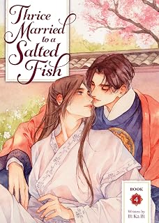 Thrice Married to a Salted Fish (Novel) Vol. 4
