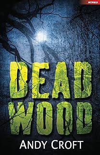 Dead Wood (Wired)