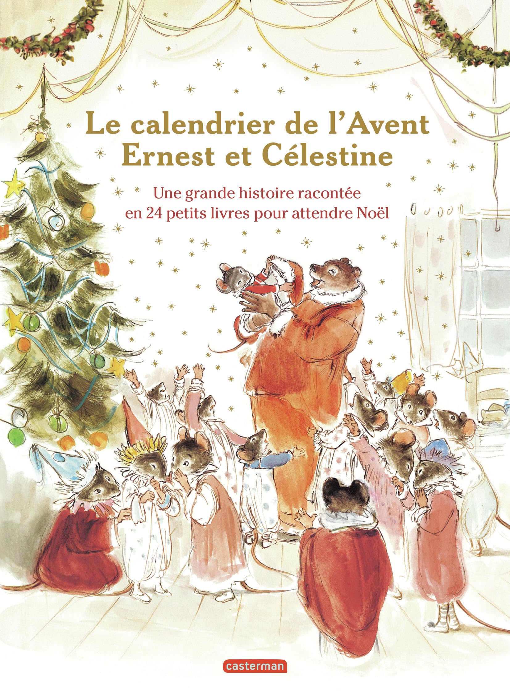 Ernest et Célestine - Le calendrier de l'Avent: Nouvelle édition-Histoire inédite