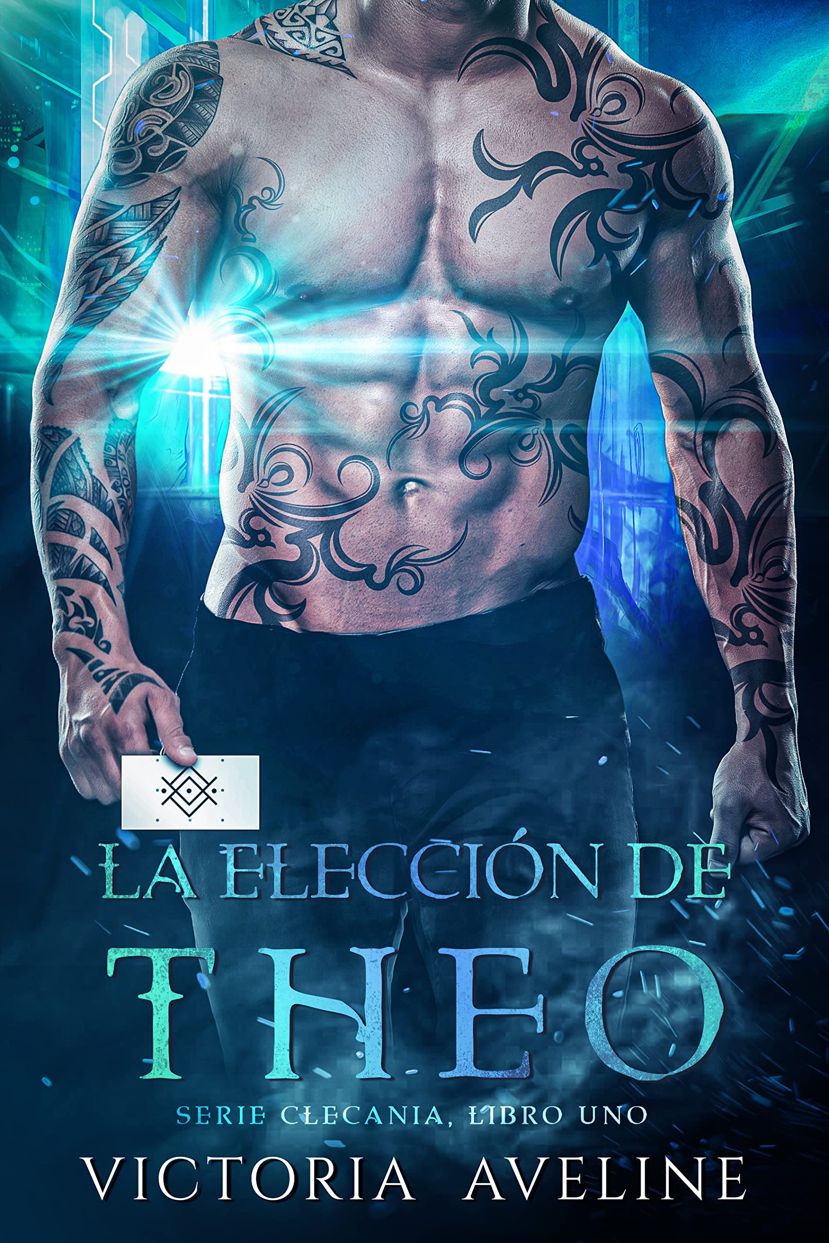 La elección de Theo: Serie Clecania, Libro 1 (Spanish Edition)
