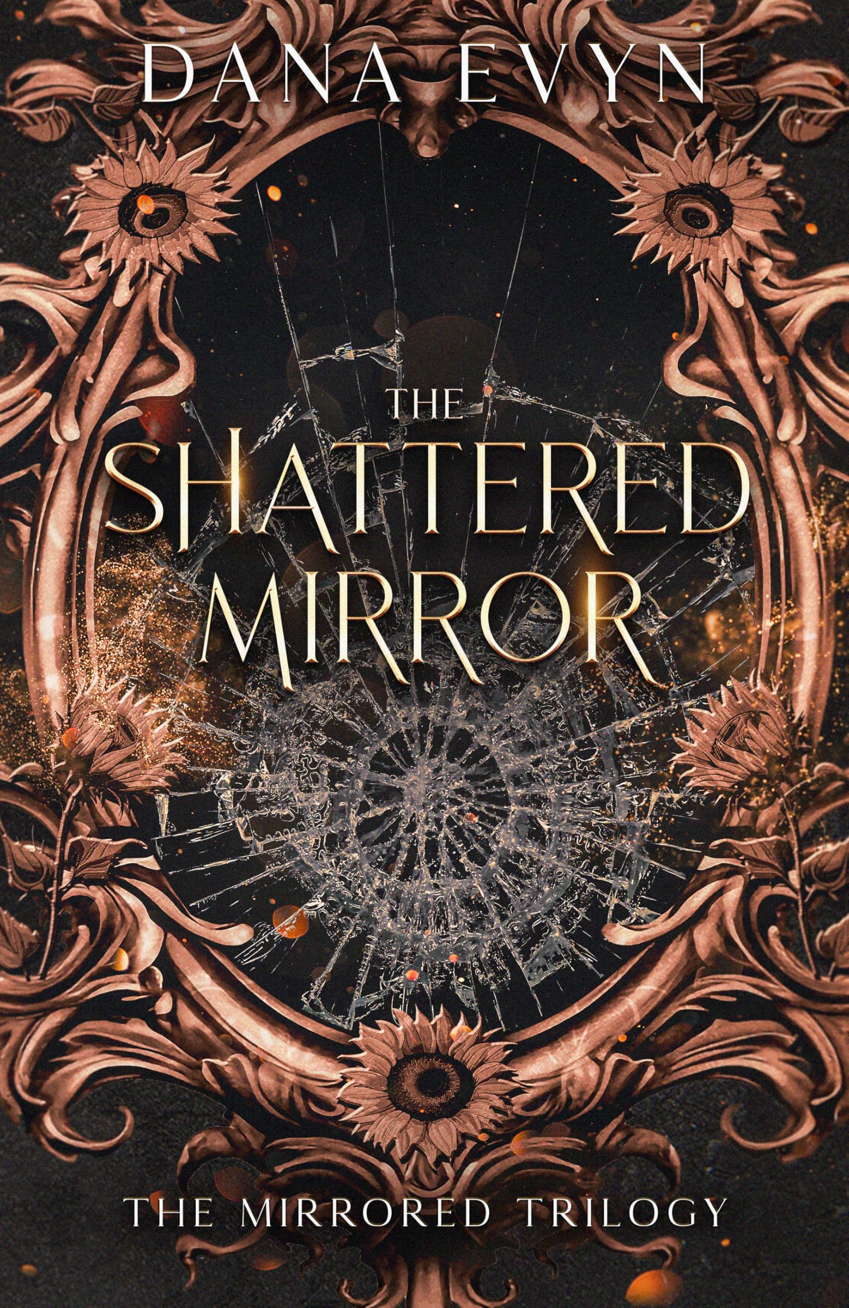 The Shattered Mirror: 3 (The Mirrored Trilogy, 3)