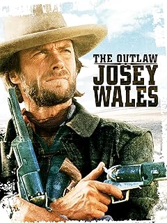 The Outlaw Josey Wales