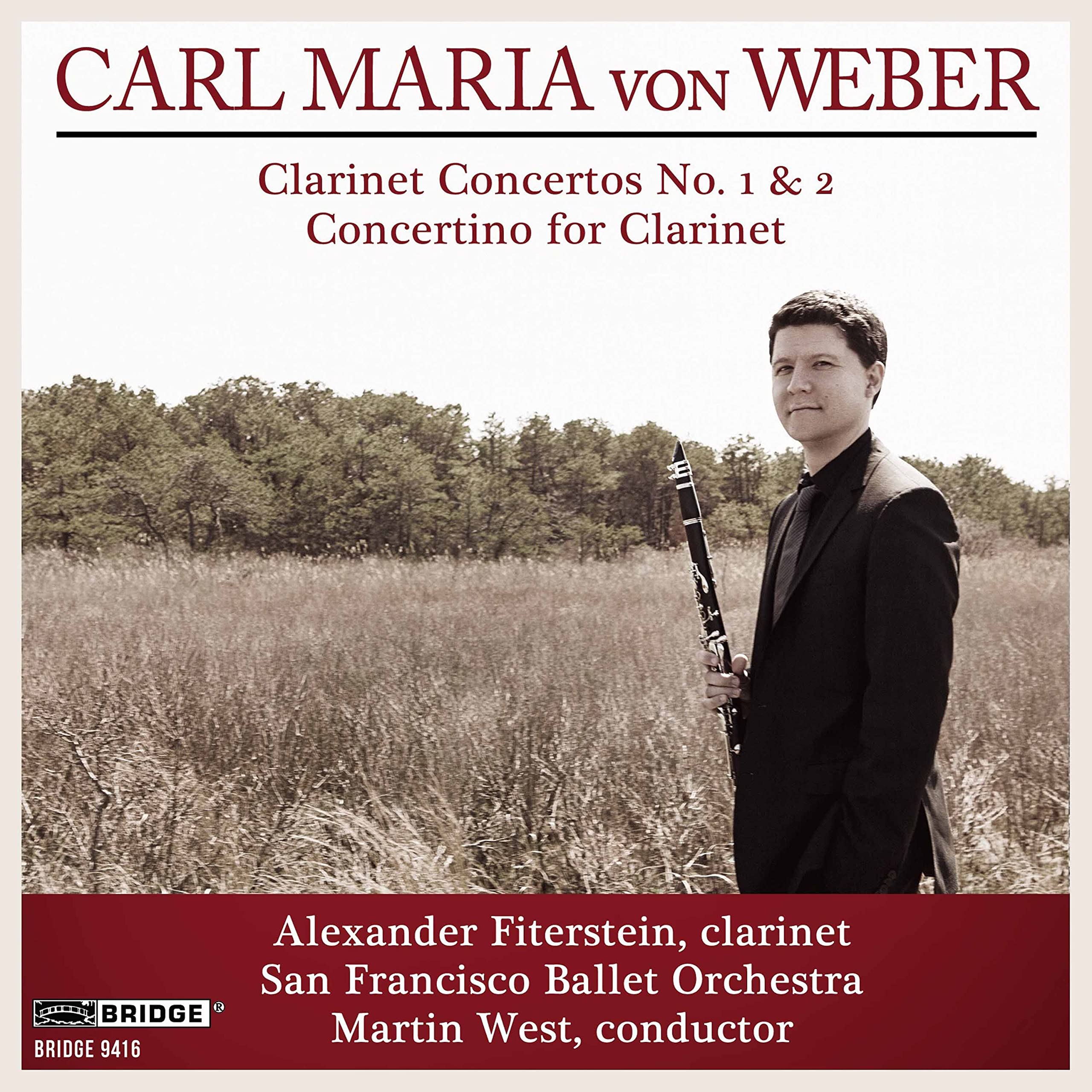 BRIDGE9416 Alexander Fiterstein Von Weber: Concertino For Clarinet CD NEW