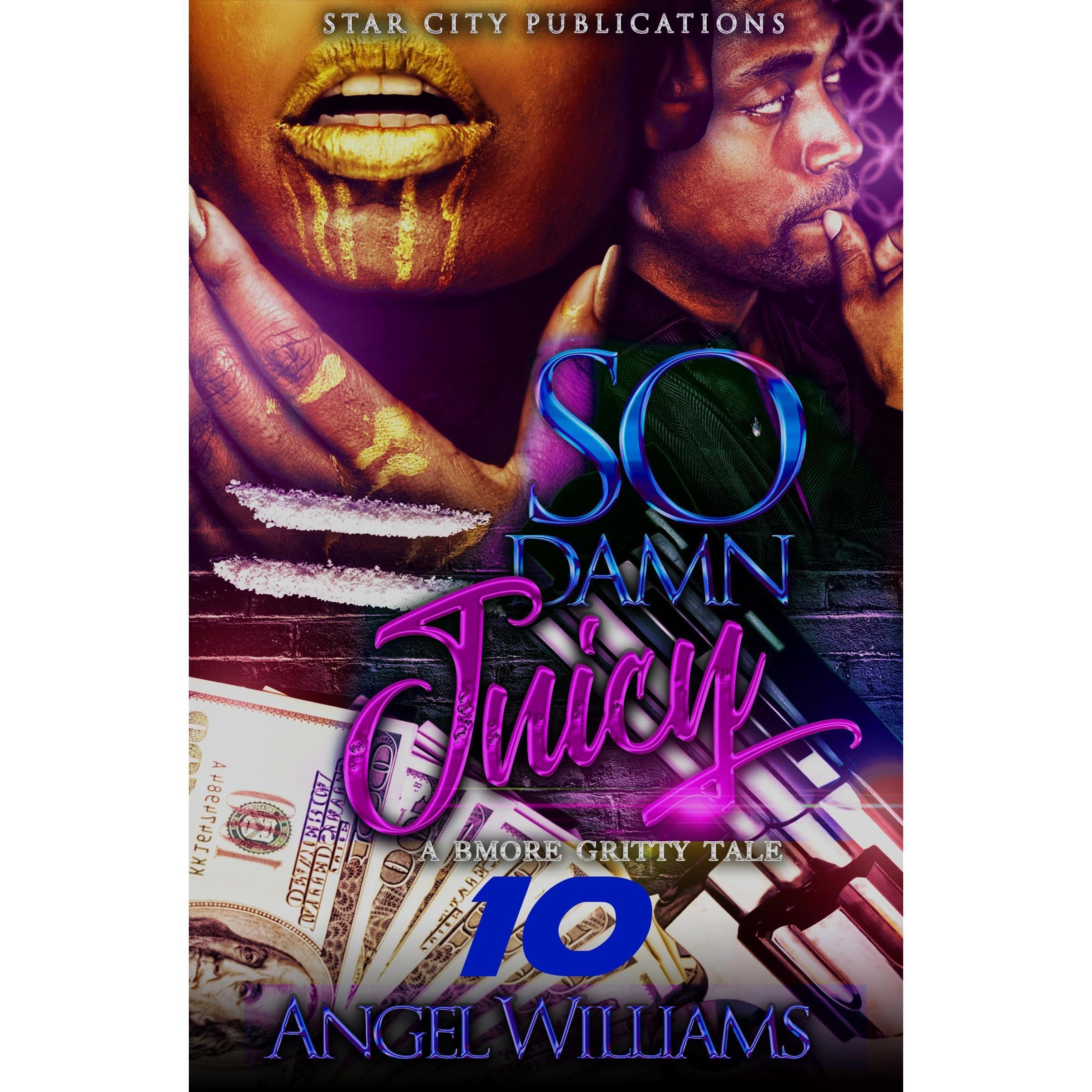 So Damn Juicy 10