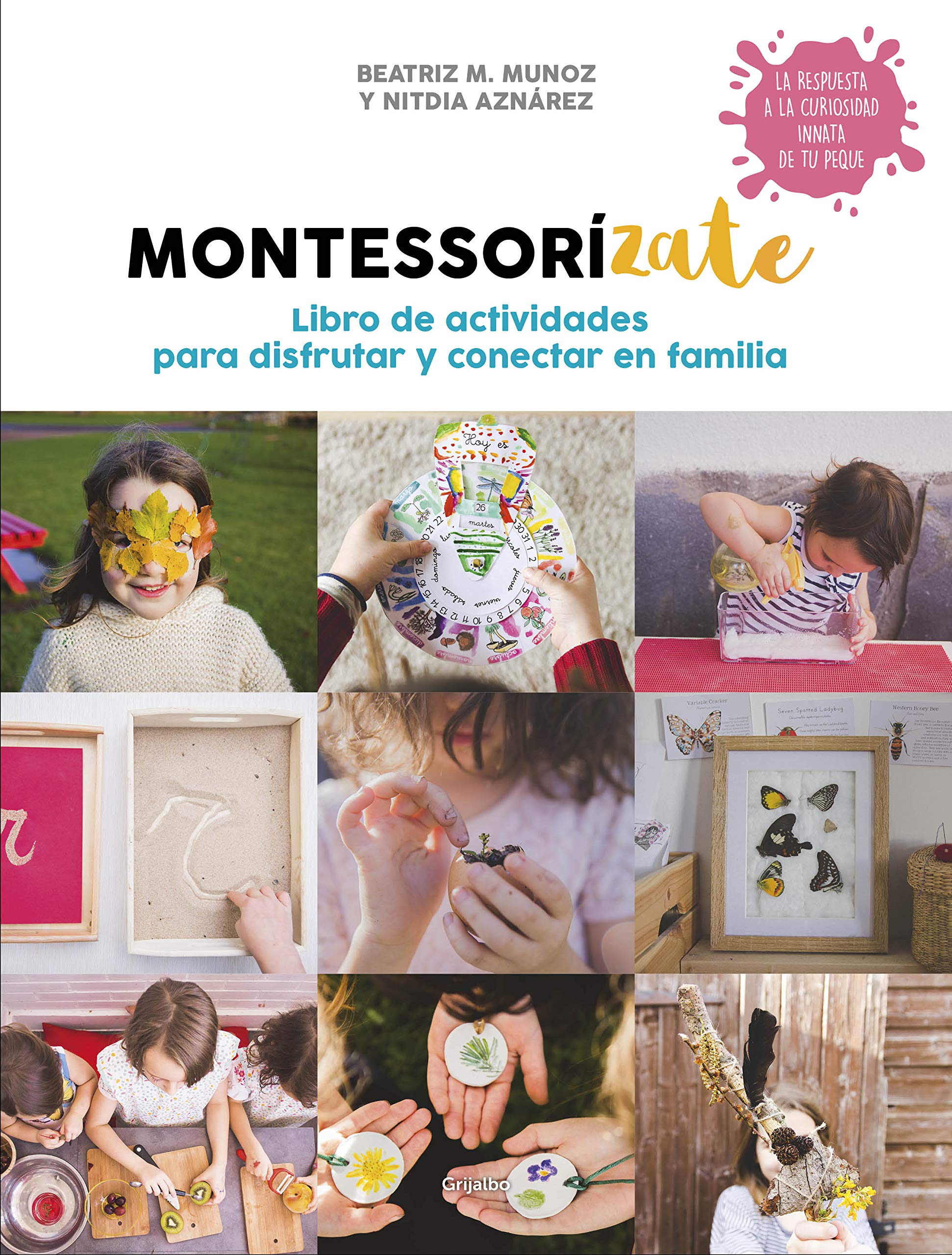 Libro actividades Montessorízate / Montessorize Yourself. Activity Book (Spanish Edition)