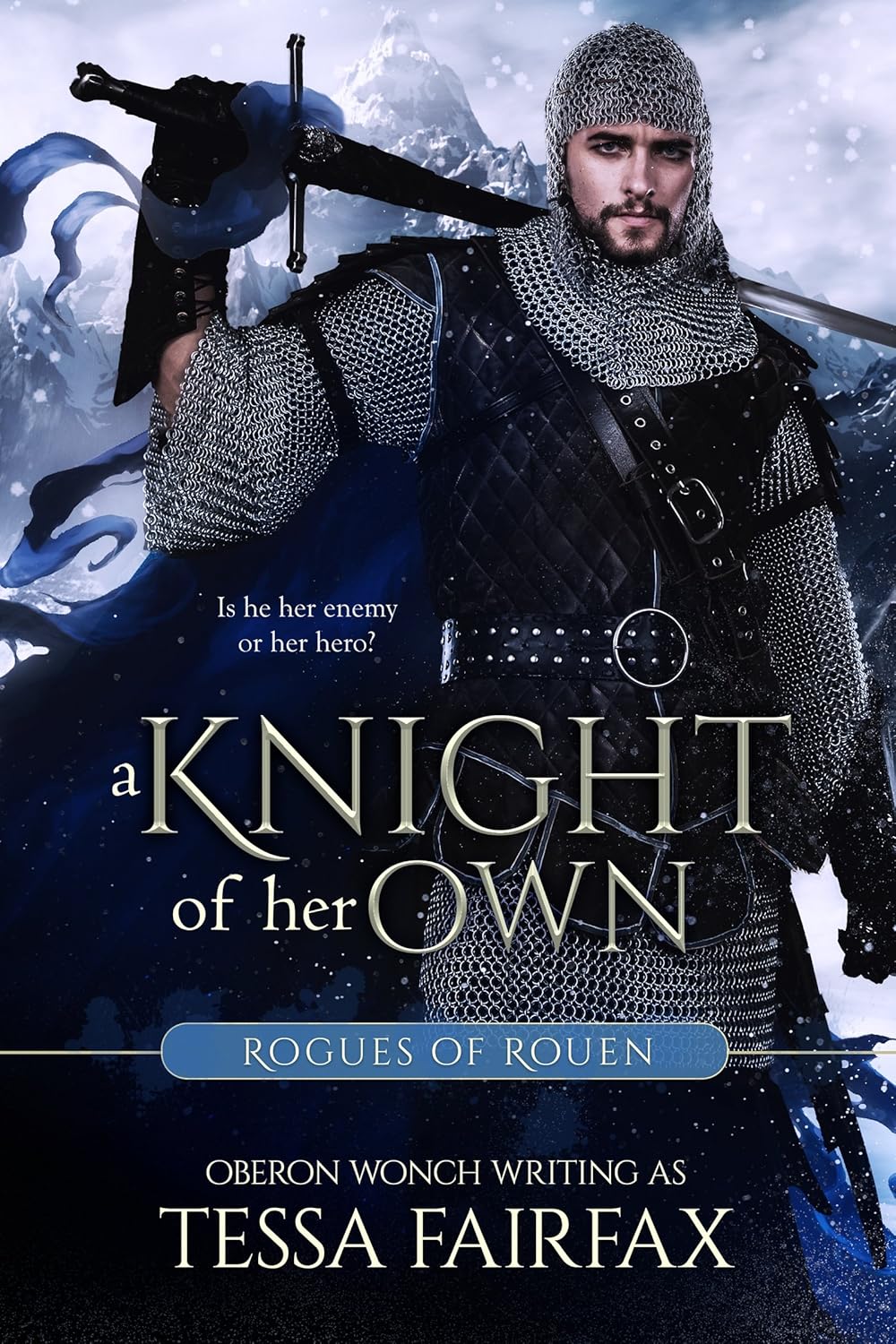 A Knight of Her Own (Rogues of Rouen Book 2)      Kindle Edition