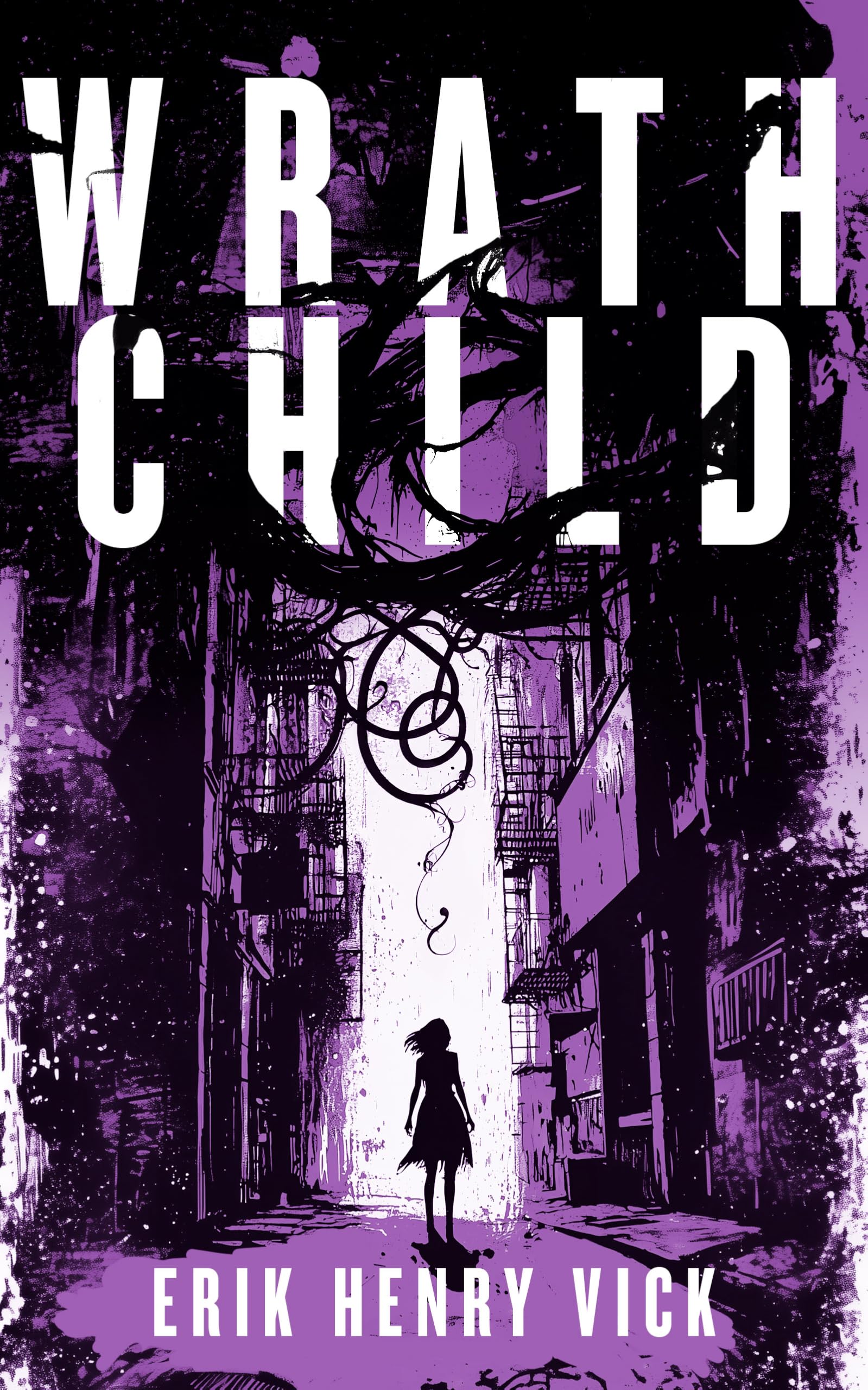 Wrath Child: A Supernatural Thriller: 4 (Evil Walks Among Us)