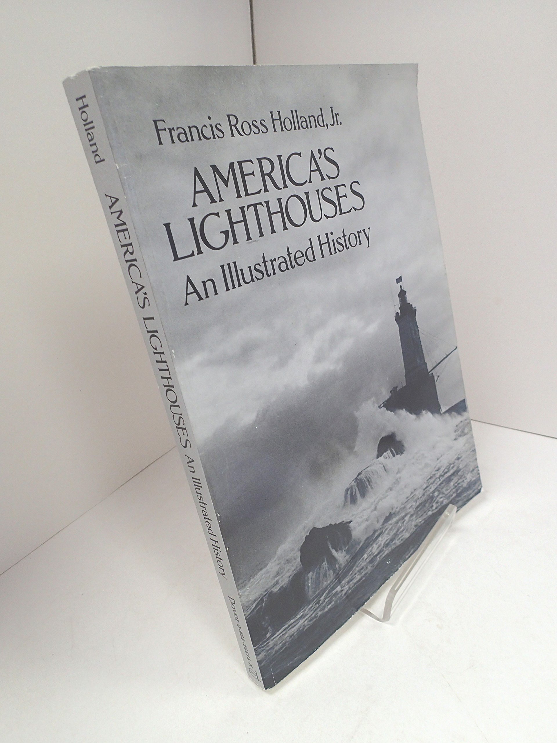 Buy America's Lighthouses: An Illustrated History (Dover Maritime) — BookShops.in