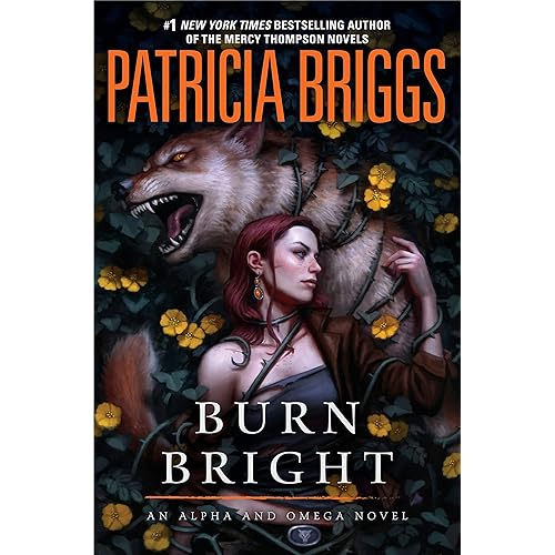 Burn Bright (Alpha and Omega Book 5)