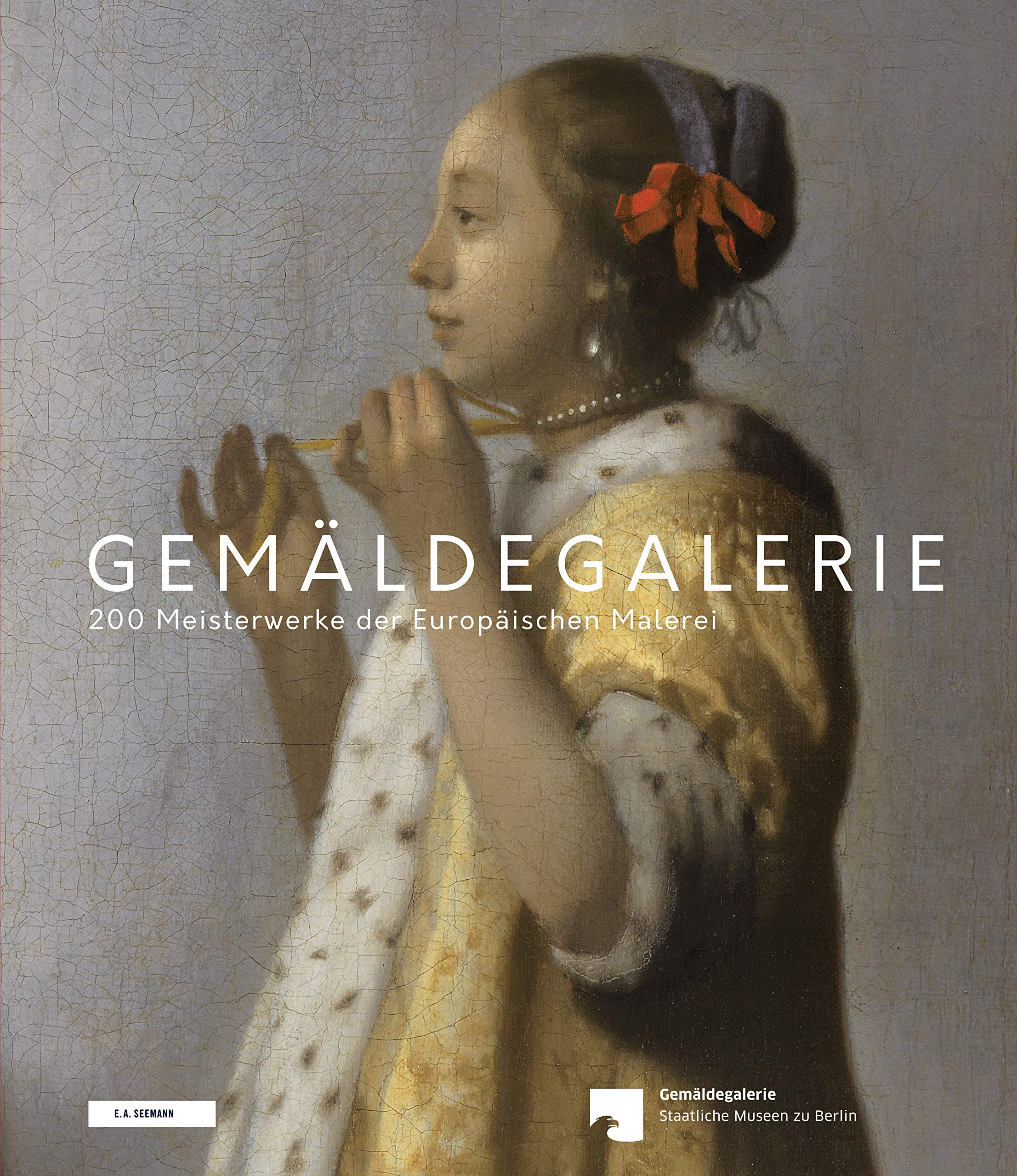 Gemäldegalerie: 200 Meisterwerke der Europäischen Malerei
