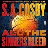 All the Sinners Bleed: A Novel