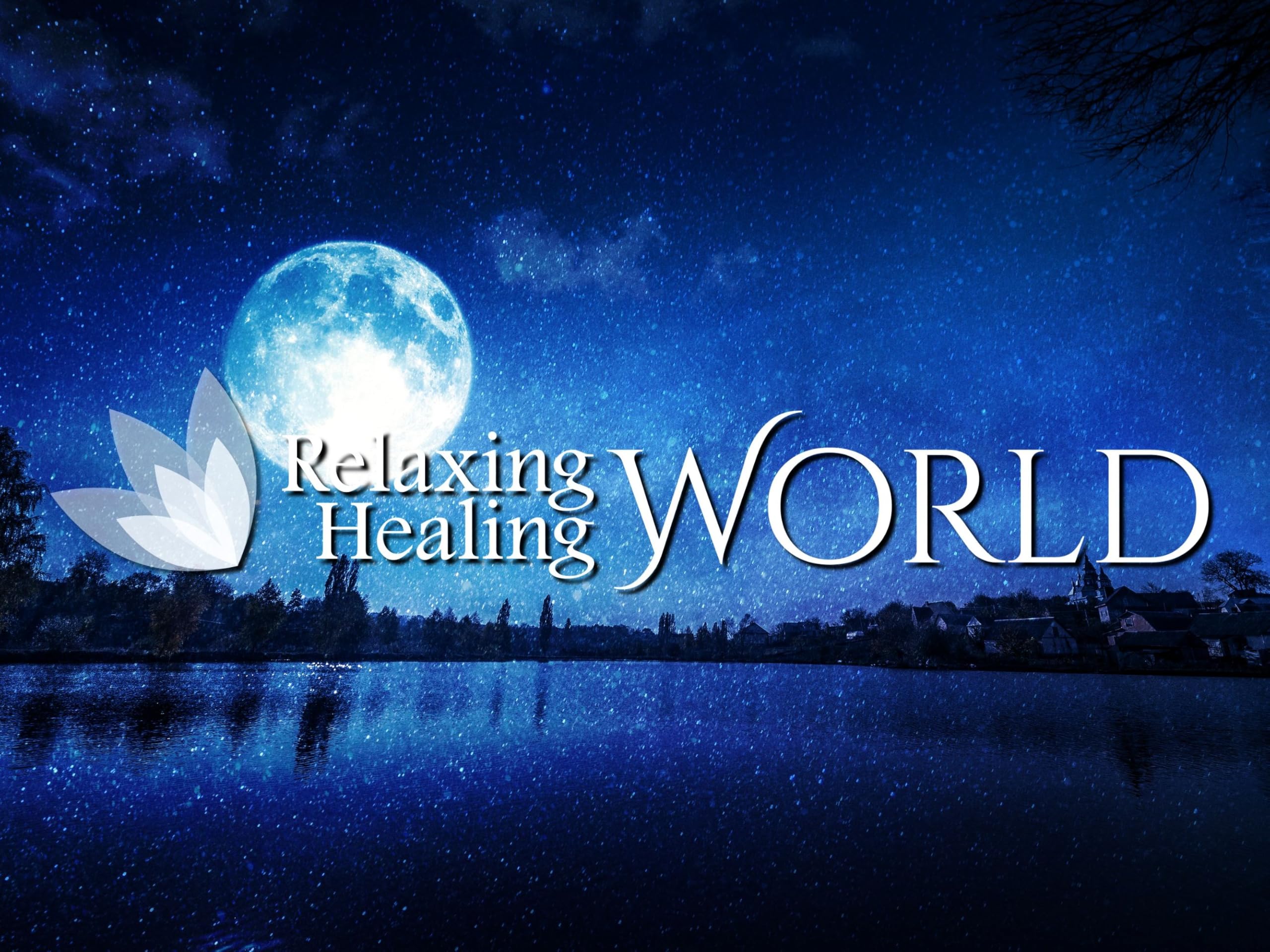Relaxing Healing World