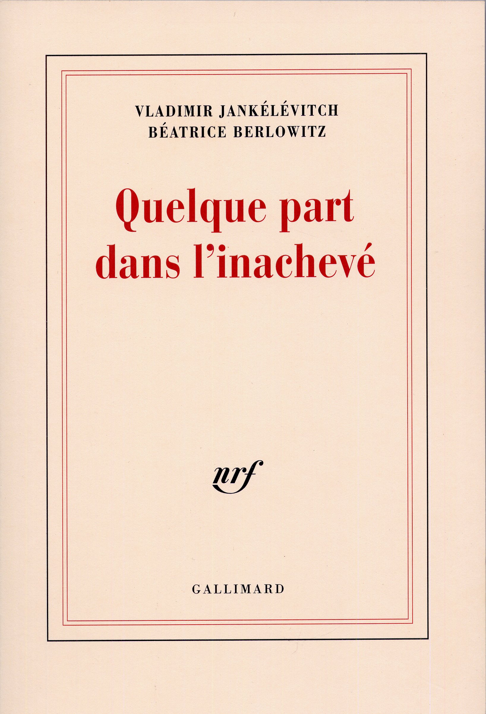 Quelque part dans l'inachevé
