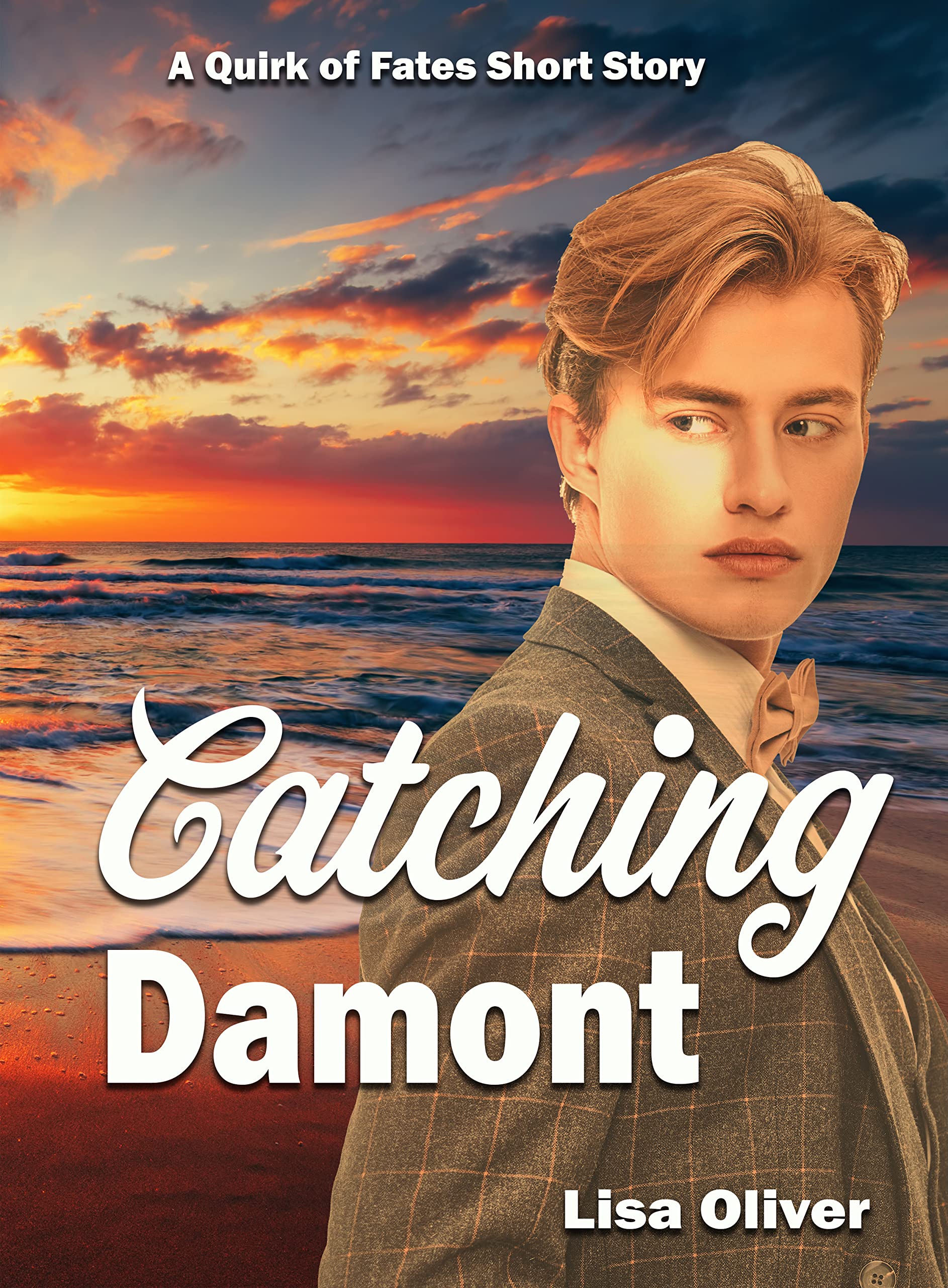Catching Damont: A Quirk of Fates Short Story