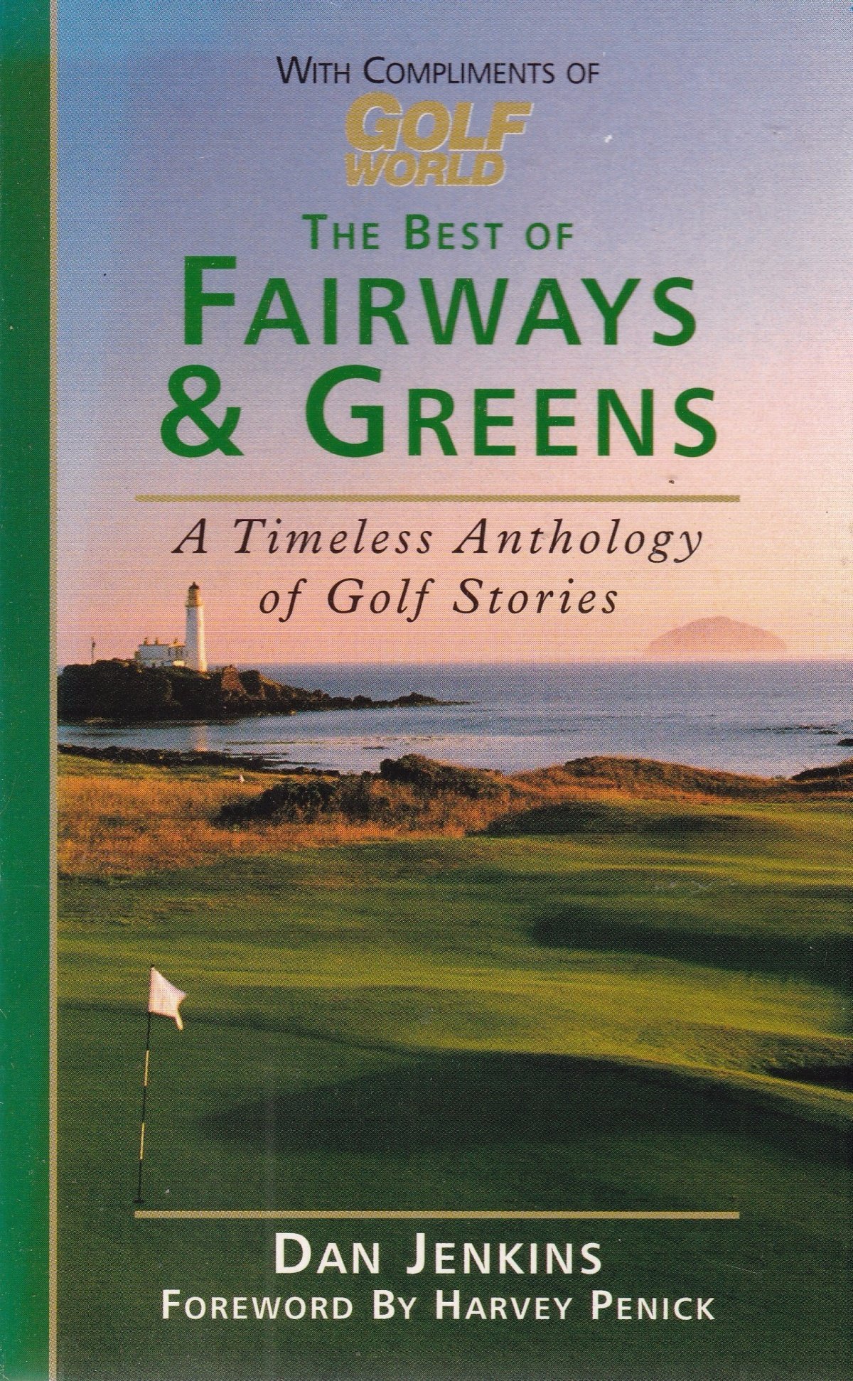 The Best Of Fairways & Greens - A Timeless Anthology Of Golf Stories