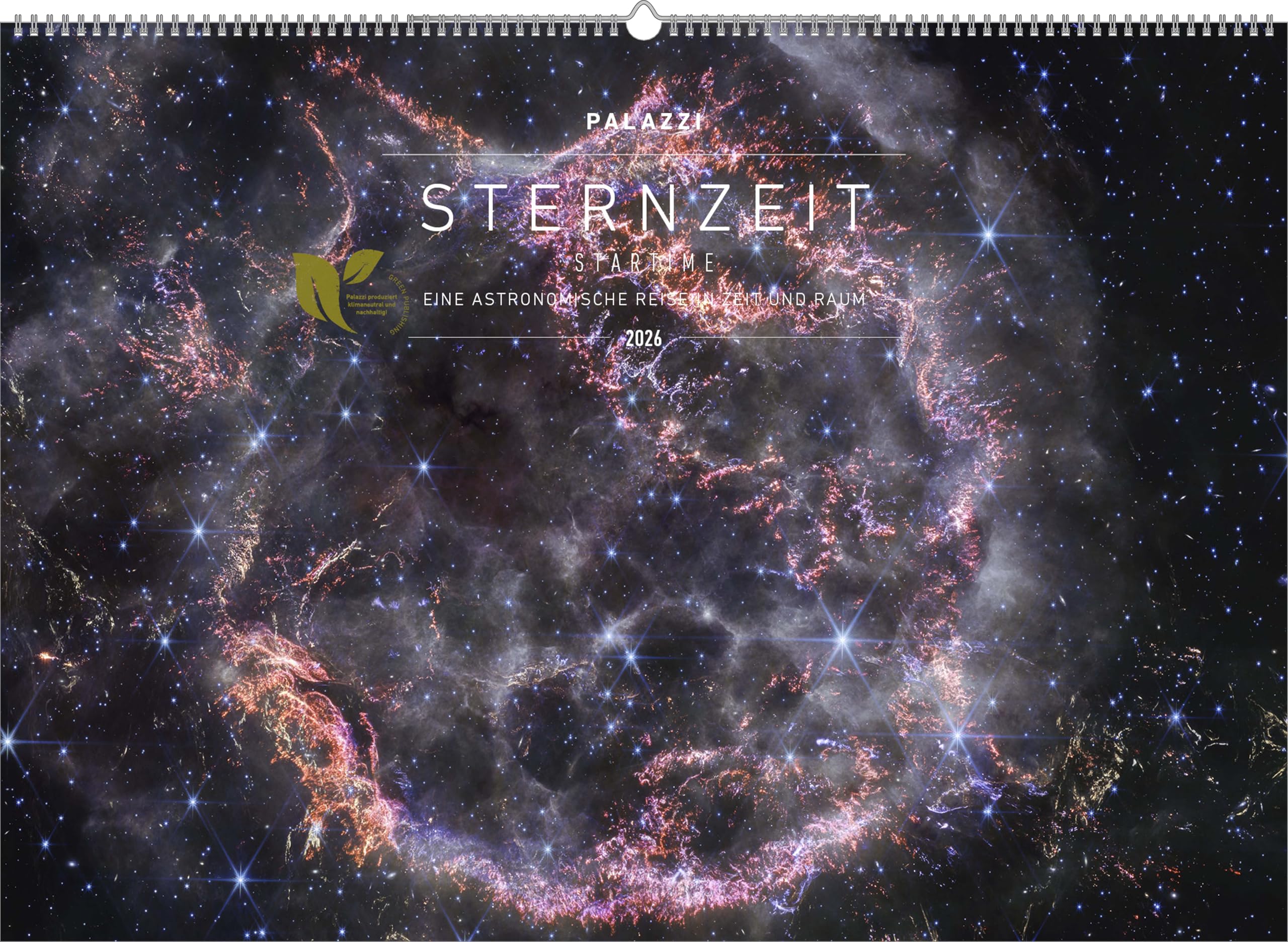 Palazzi - Sternzeit | EINE ASTRONOMISCHE REISE DURCH ZEIT UND RAUM 2026 – Wandkalender 70×50 cm mit 12 brillanten Weltraum-Aufnahmen, ... Eine astronomische Reise in Zeit und Raum
