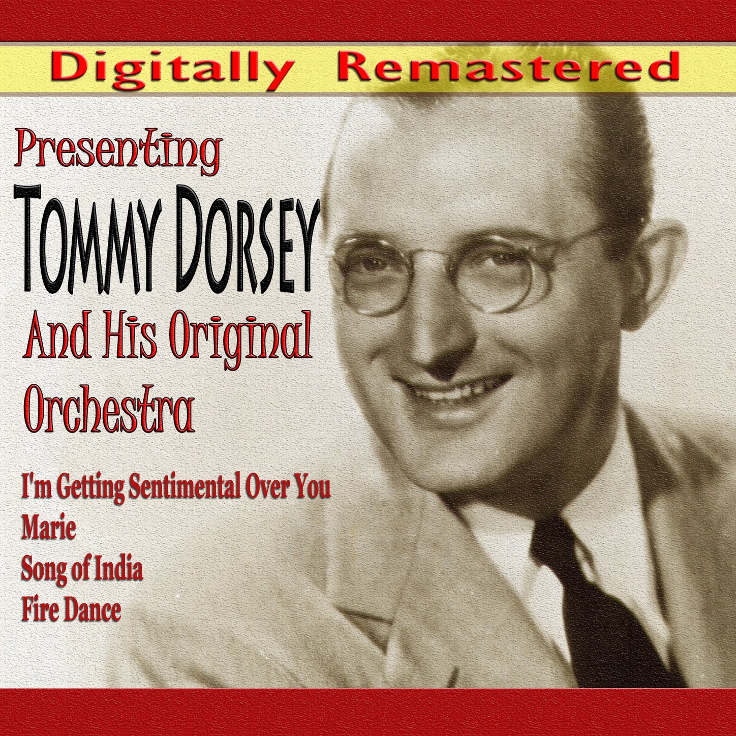Tommy Dorsey and His Original Orchestra