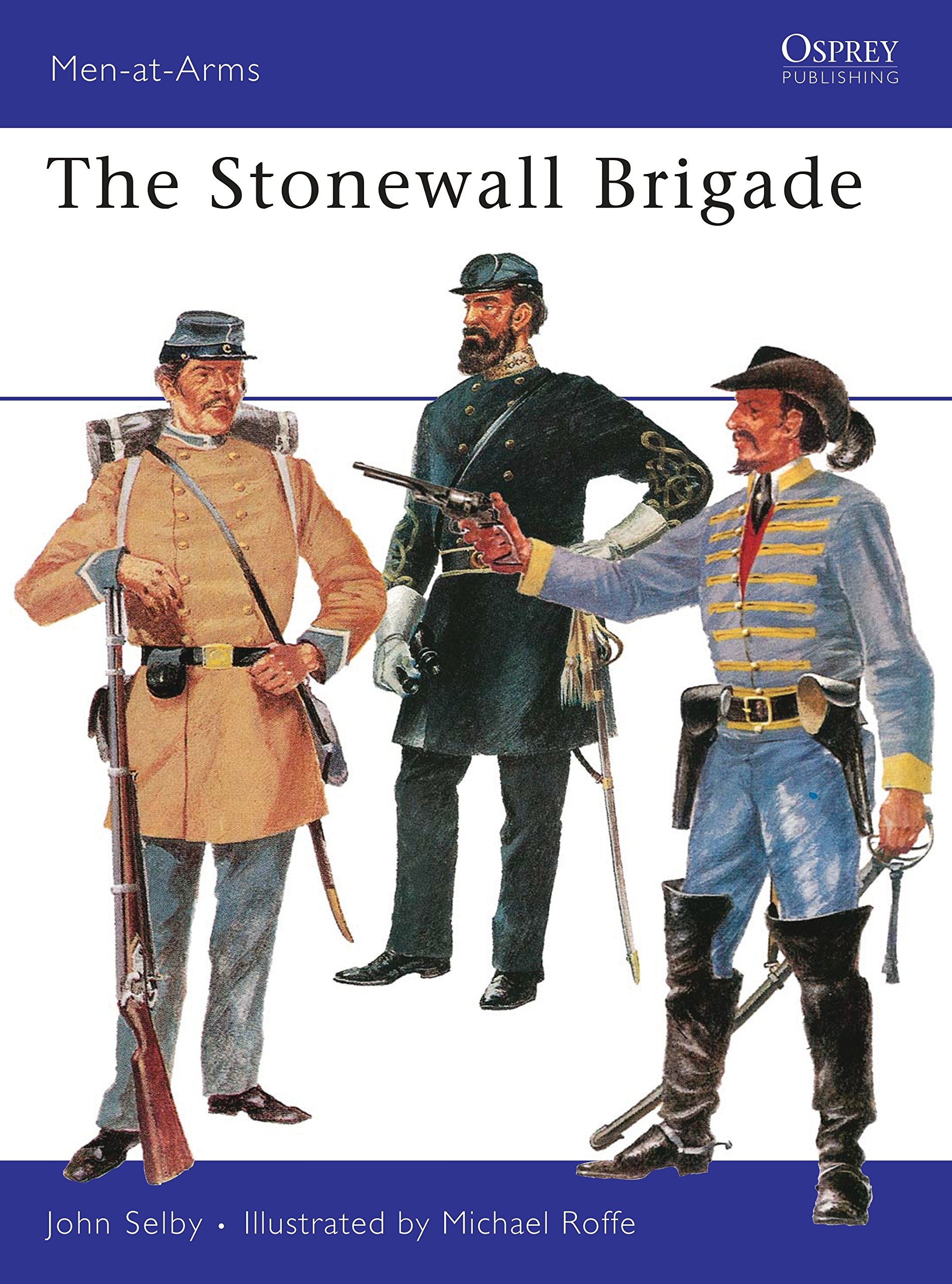 The Stonewall Brigade: 30 (Men-at-Arms)