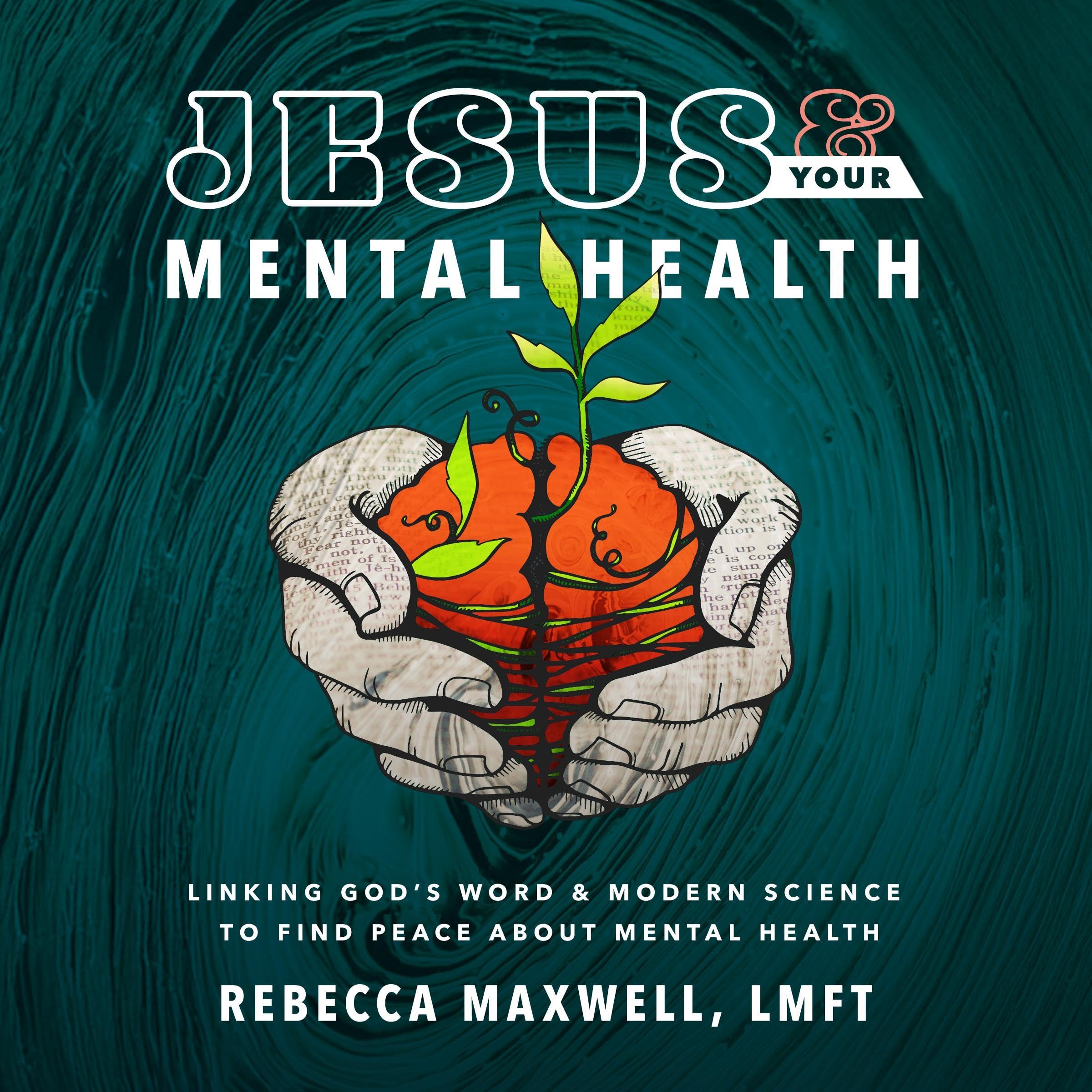 Jesus & Your Mental Health