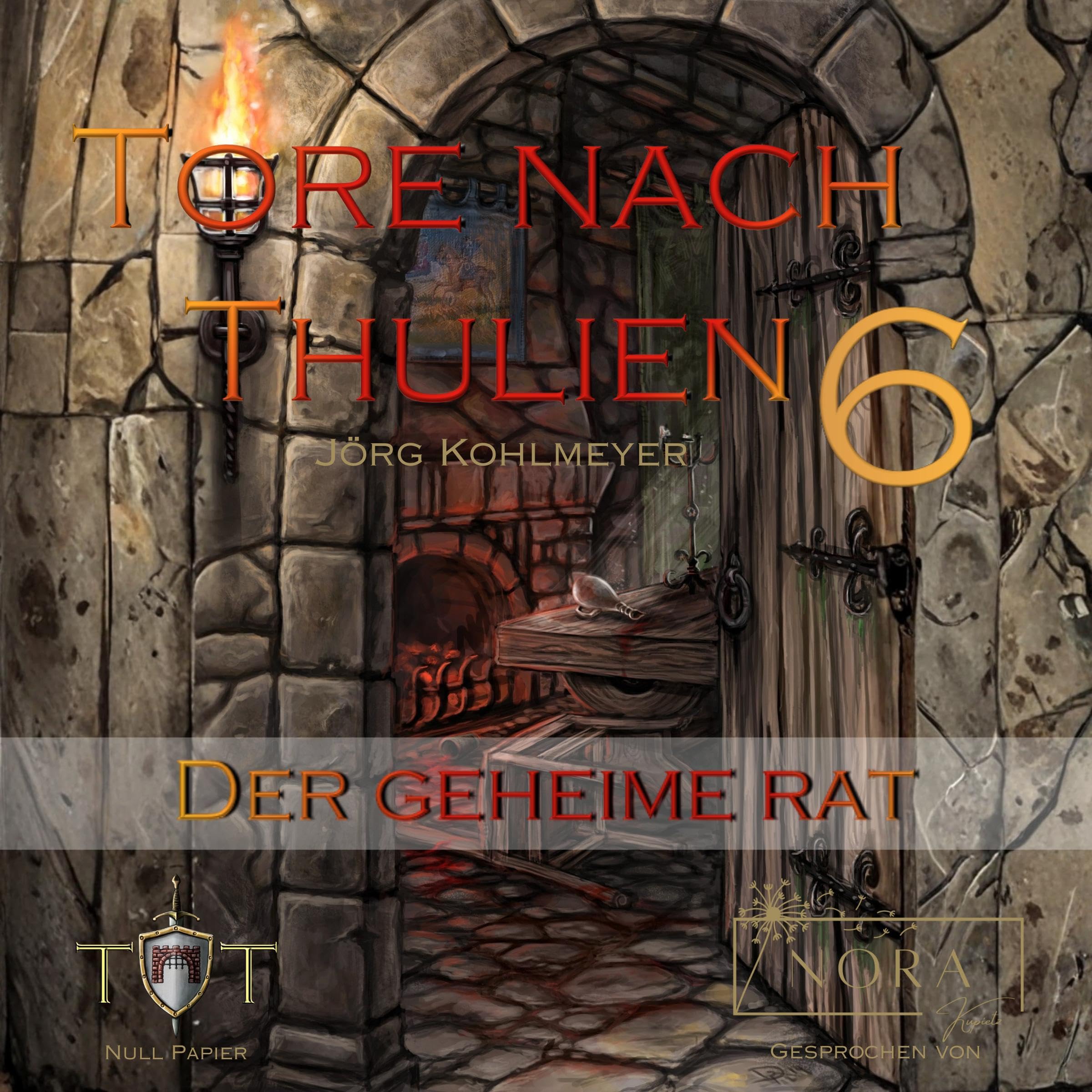 Cover art for Die Tore nach Thulien: 6. Episode - Der geheime Rat